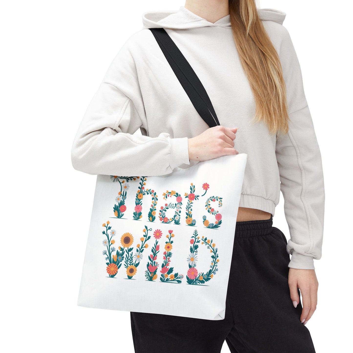 Floral “That’s Wild” Tote Bag – Funny Botanical Reusable Bag, Eco-Friendly Gift for Nature Lovers, Boho Wildflower Design