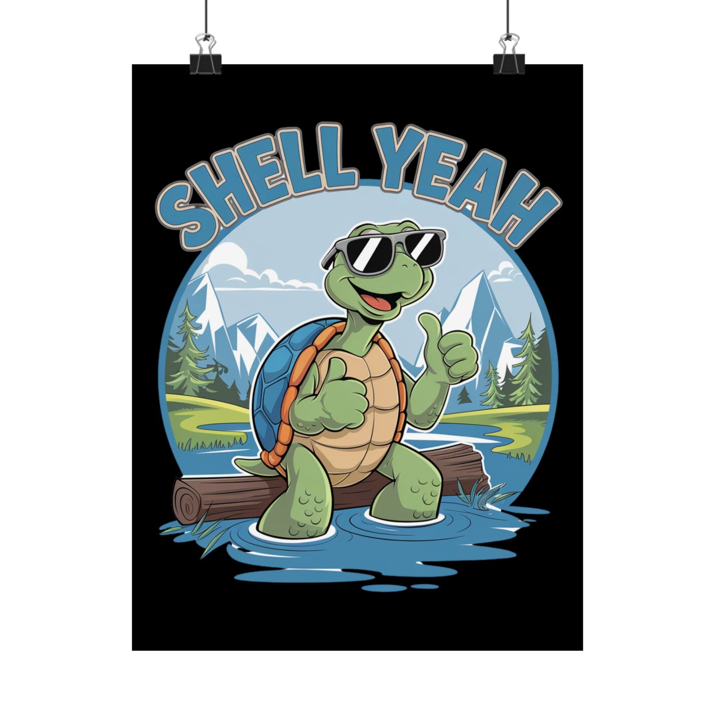 Shell Yeah Matte Poster