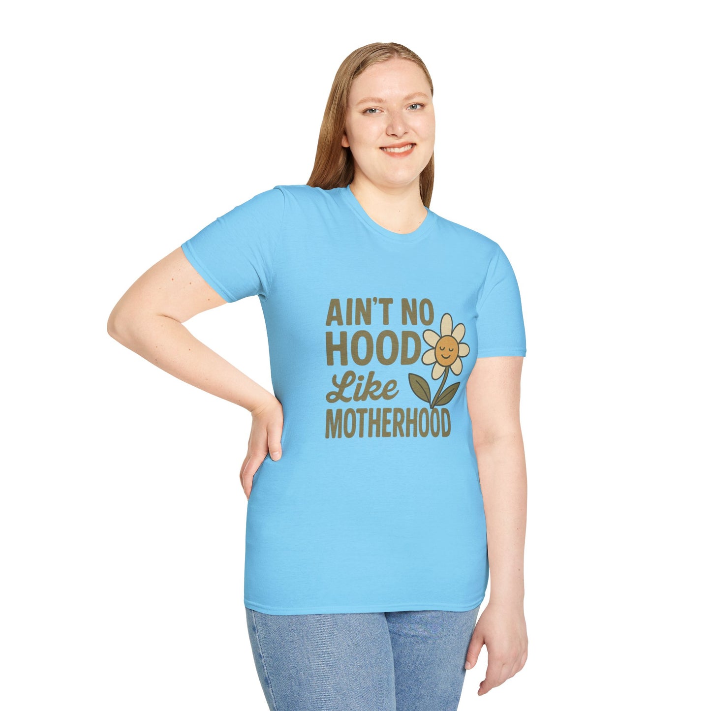 Ain't No Hood Like Motherhood T-Shirt - Unisex Softstyle Tee for Moms Mother's Day Gift