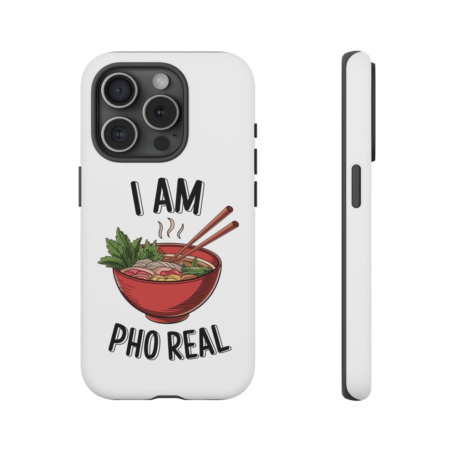 Pho Real Tough Phone Case Pho iPhone Case Foodie Phone Case
