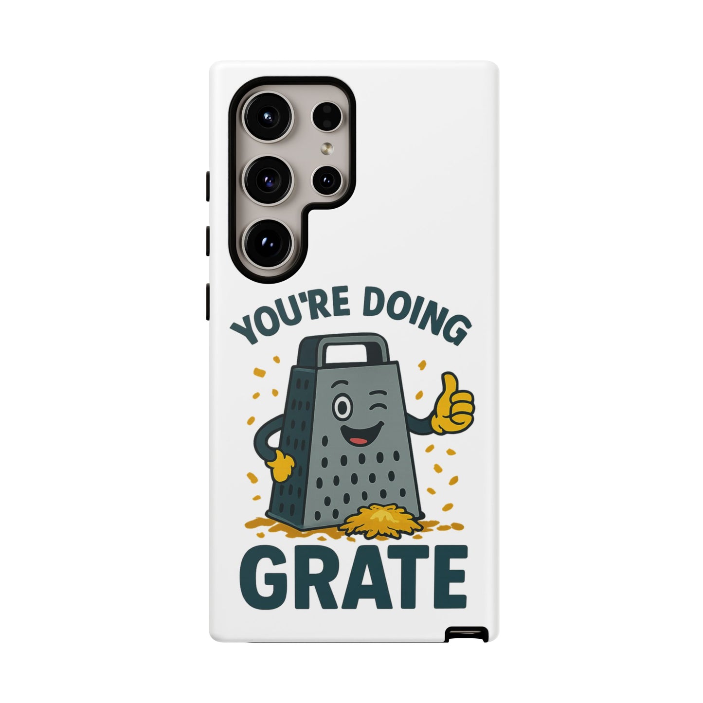 Samsung Tough Case - 'You're Doing Grate' Cheese Grater Design Phone Case for Chefs Foodie Accessory