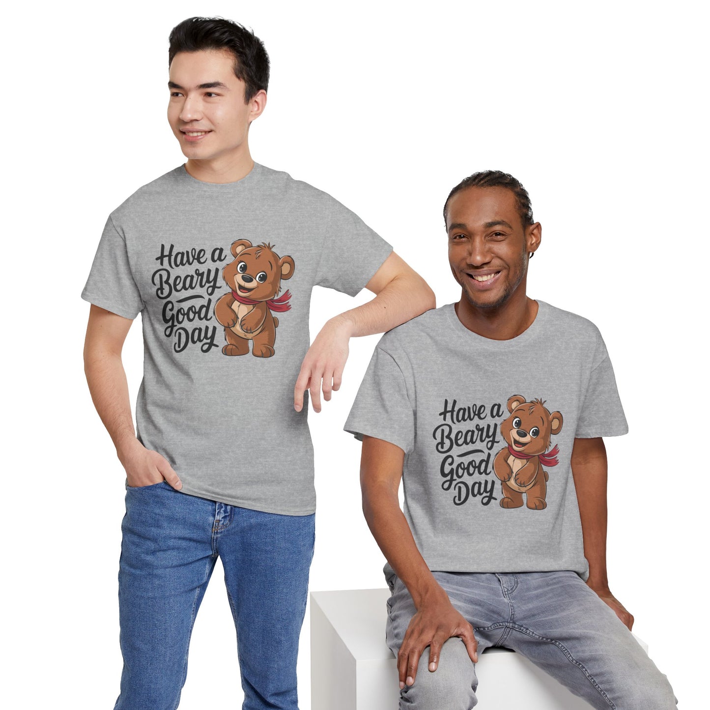 Have a Beary Good Day T-Shirt – Cute Bear Graphic Tee, Punny Animal Shirt, Funny Animal Lover Gift, Happy Positive Vibes Graphic T-Shirt