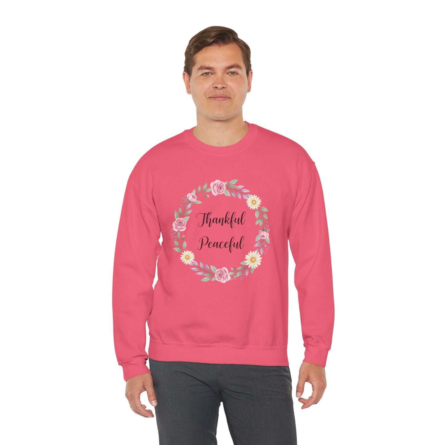 Thankful Peaceful Sweatshirt, Floral Wreath Crewneck, Inspirational Quote Sweater, Positive Message Pullover, Uplifting Gift For Women