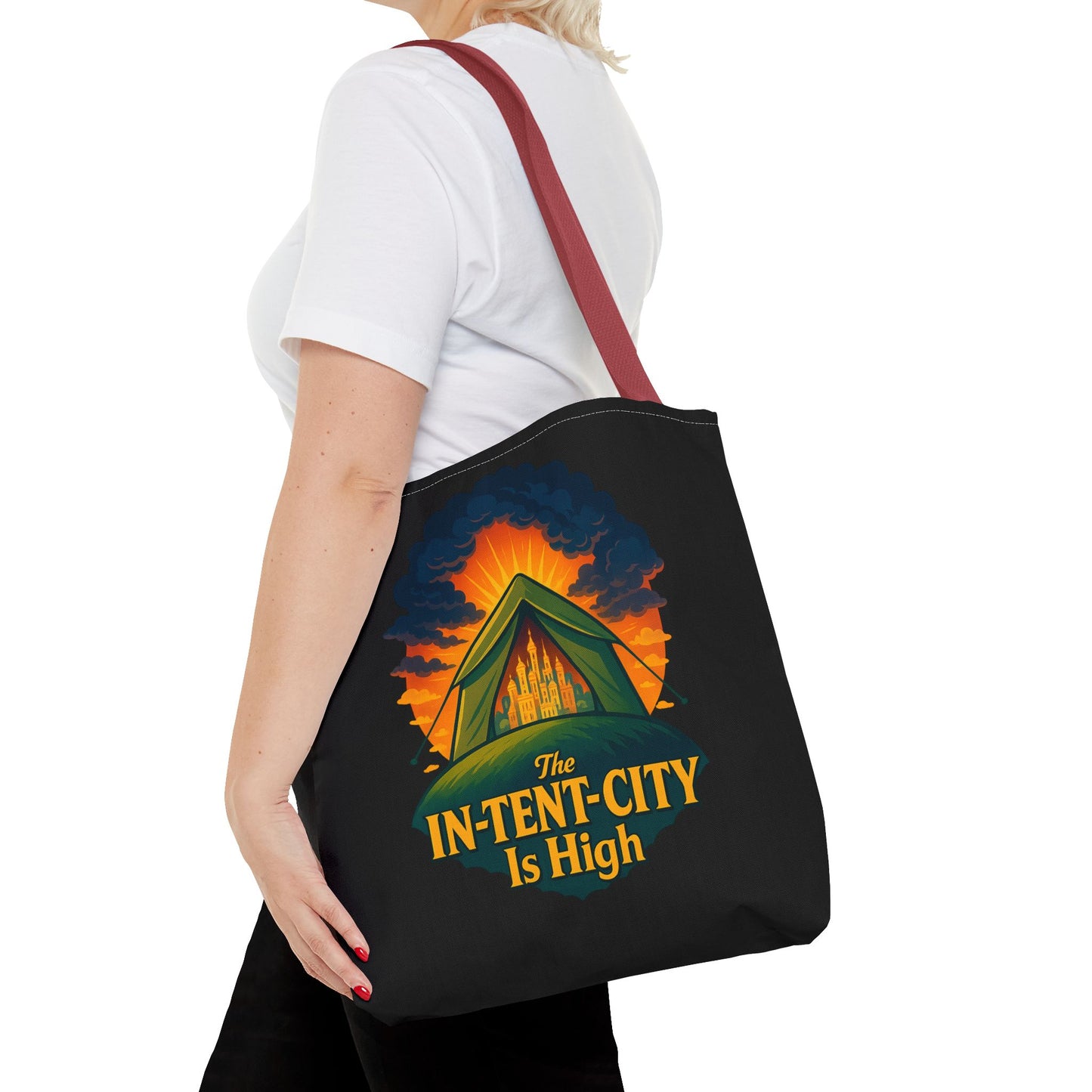 City Tent Tote Bag, The In-Tent-City Is High Funny Bag Intensity Tote Everyday Carry