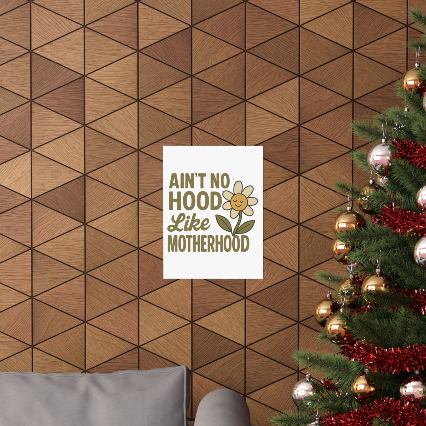 Funny Poster Ain't No Hood Like Motherhood Mother's Day Decor Gift for Mom