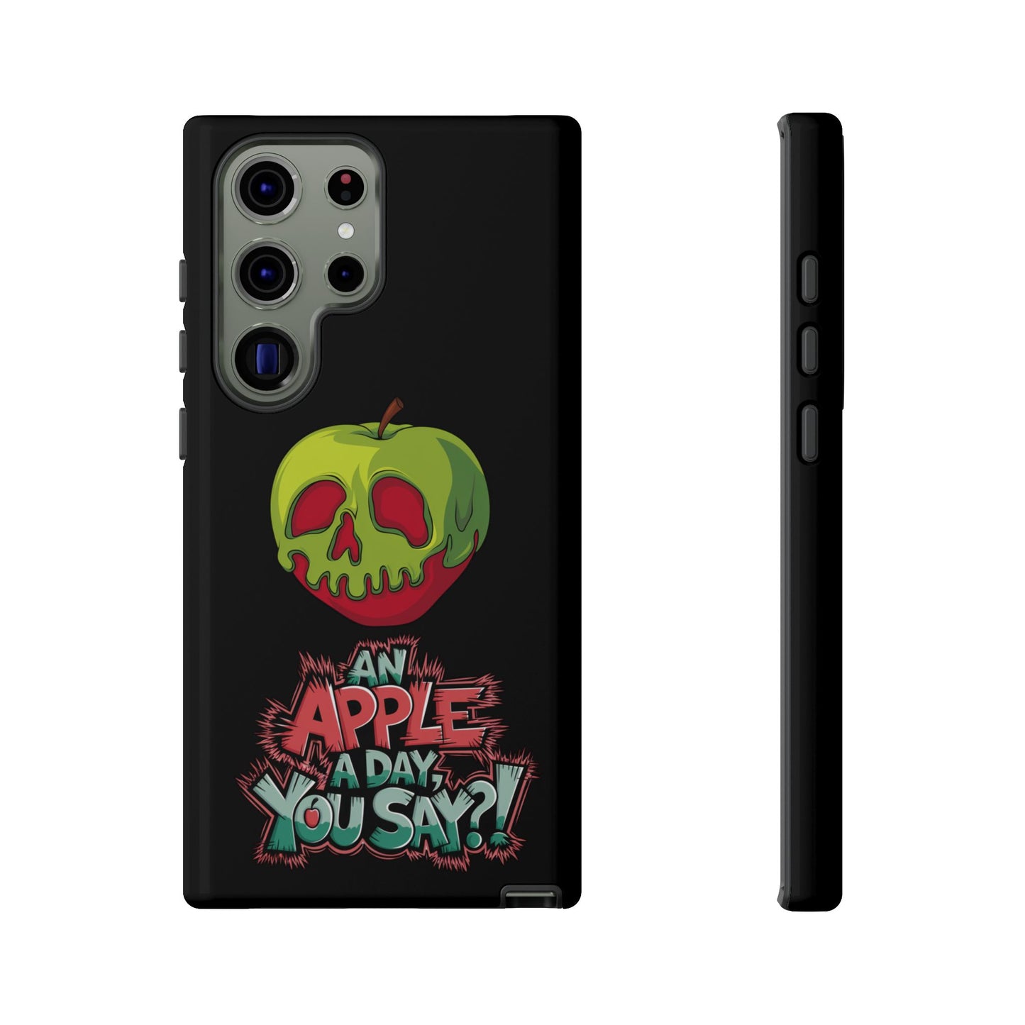 Samsung Galaxy Tough Case - Poison Apple 'An Apple a Day You Say'