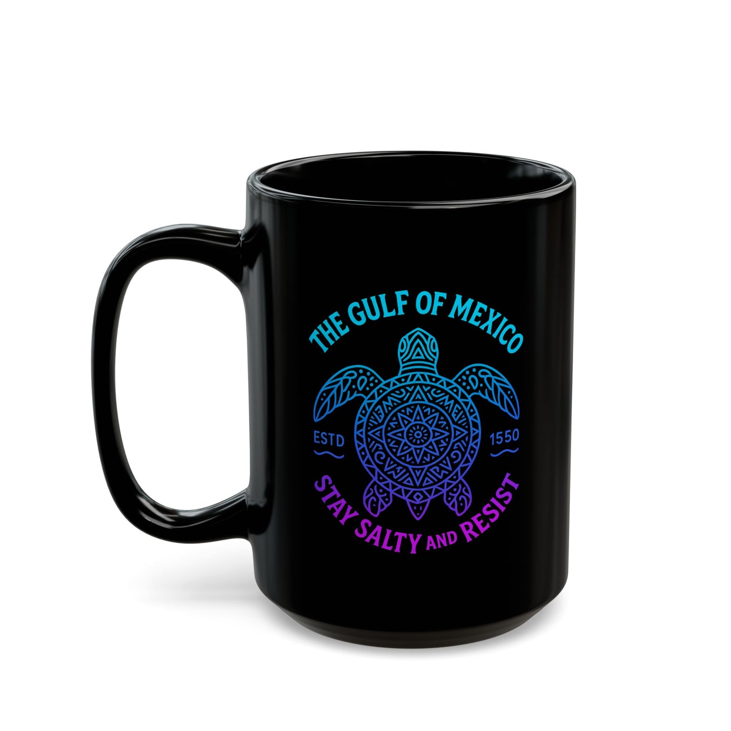 Gulf of Mexico Sea Turtle Mug - Stay Salty and Resist - Ocean Conservation Gift - Coastal Pride Coffee Cup - Nautical Vibes