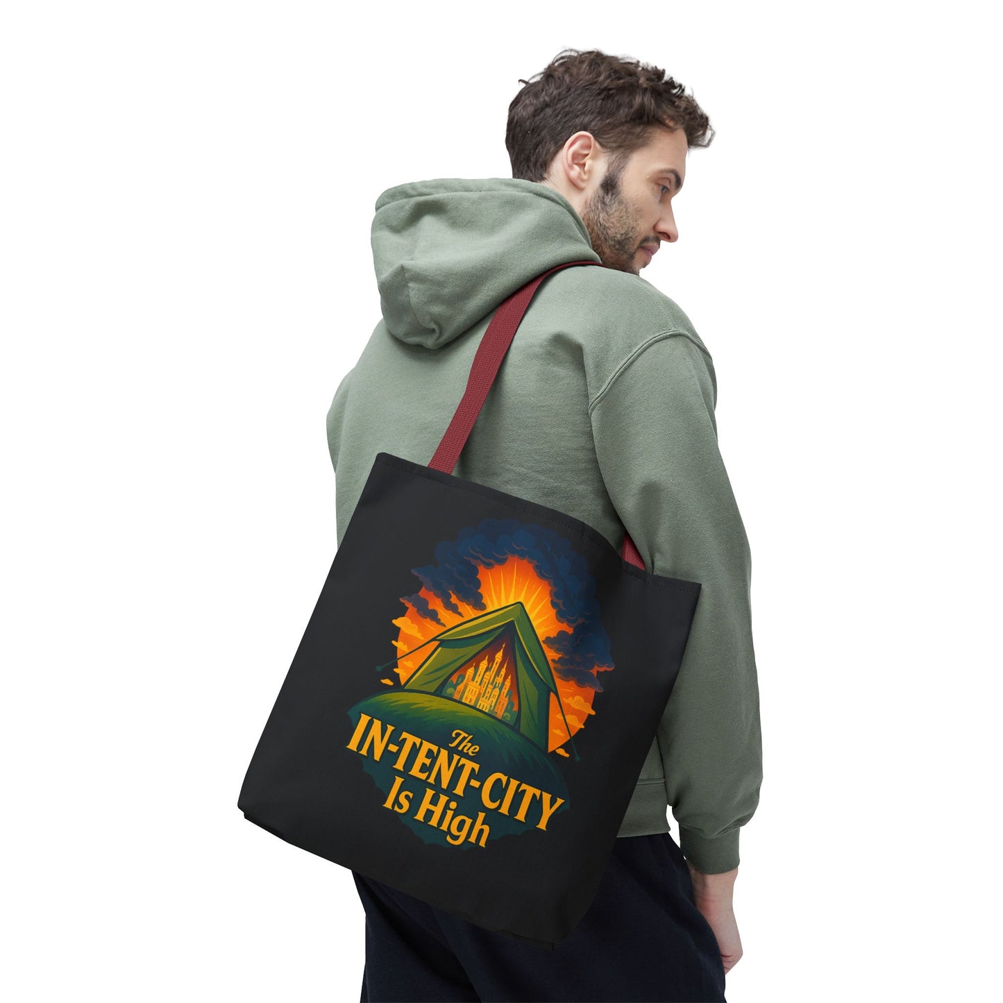 City Tent Tote Bag, The In-Tent-City Is High Funny Bag Intensity Tote Everyday Carry