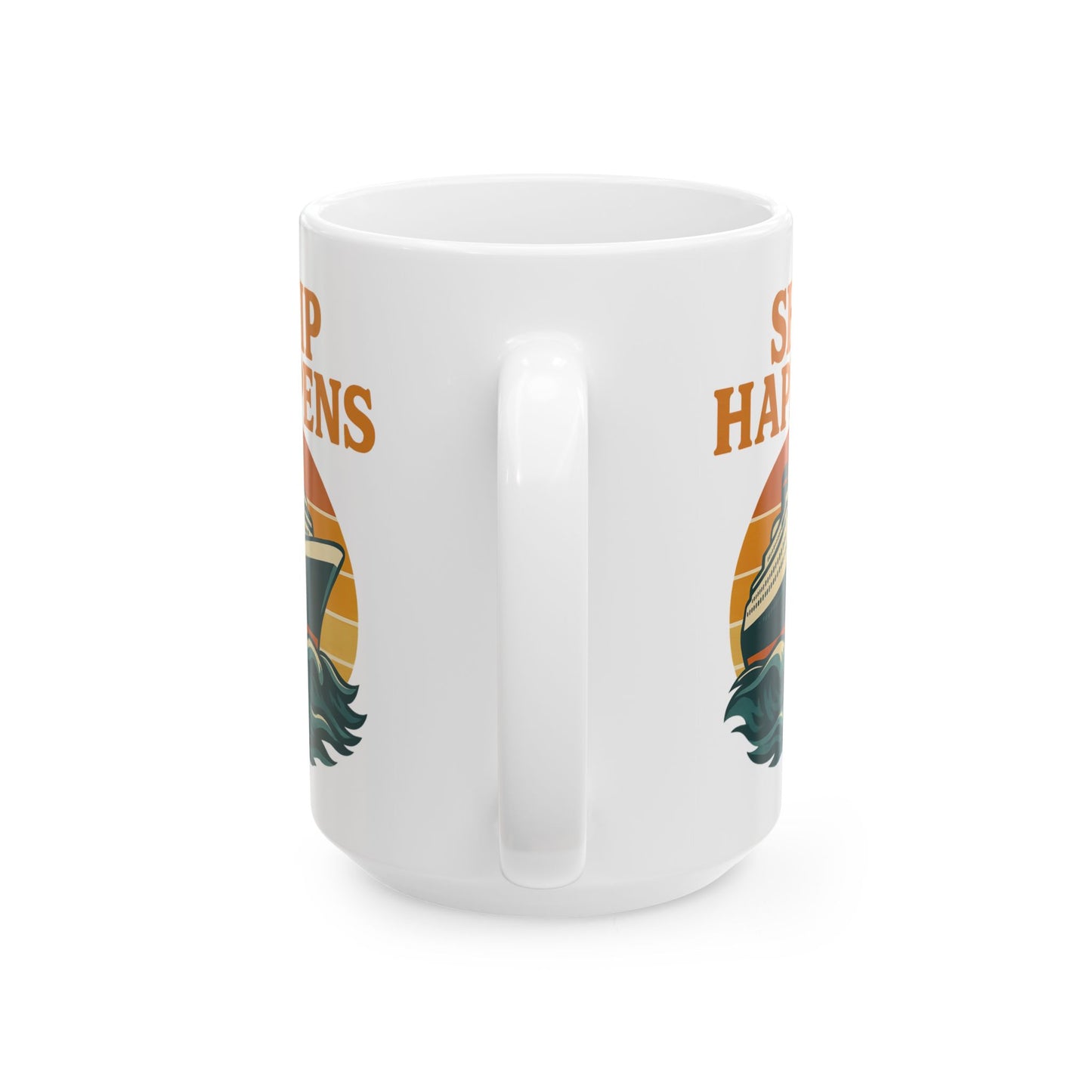 Ceramic Mug - Ship Happens Sunset Design Cruise Cup Cruise Mug Nautical Decor Drinking Accessory for Travel Lovers