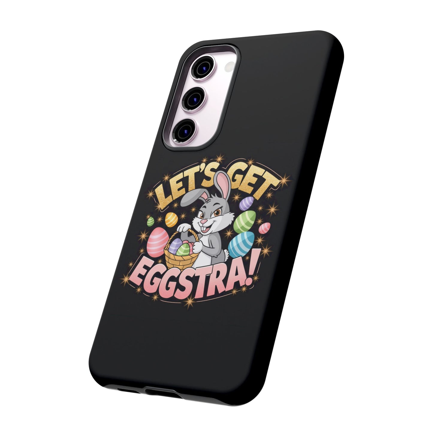 Samsung Phone Case Easter Bunny Let's Get Eggstra Samsung Case