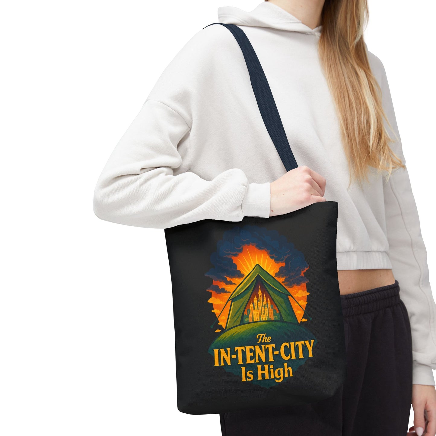 City Tent Tote Bag, The In-Tent-City Is High Funny Bag Intensity Tote Everyday Carry