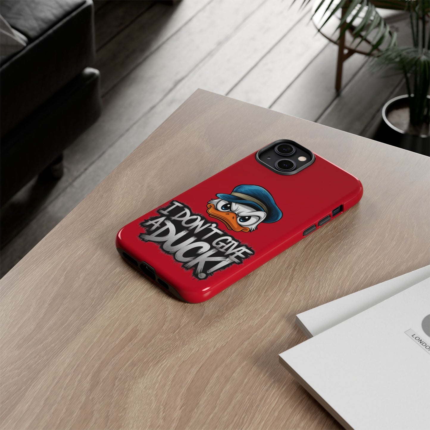 I Don't Give a Duck iPhone Case