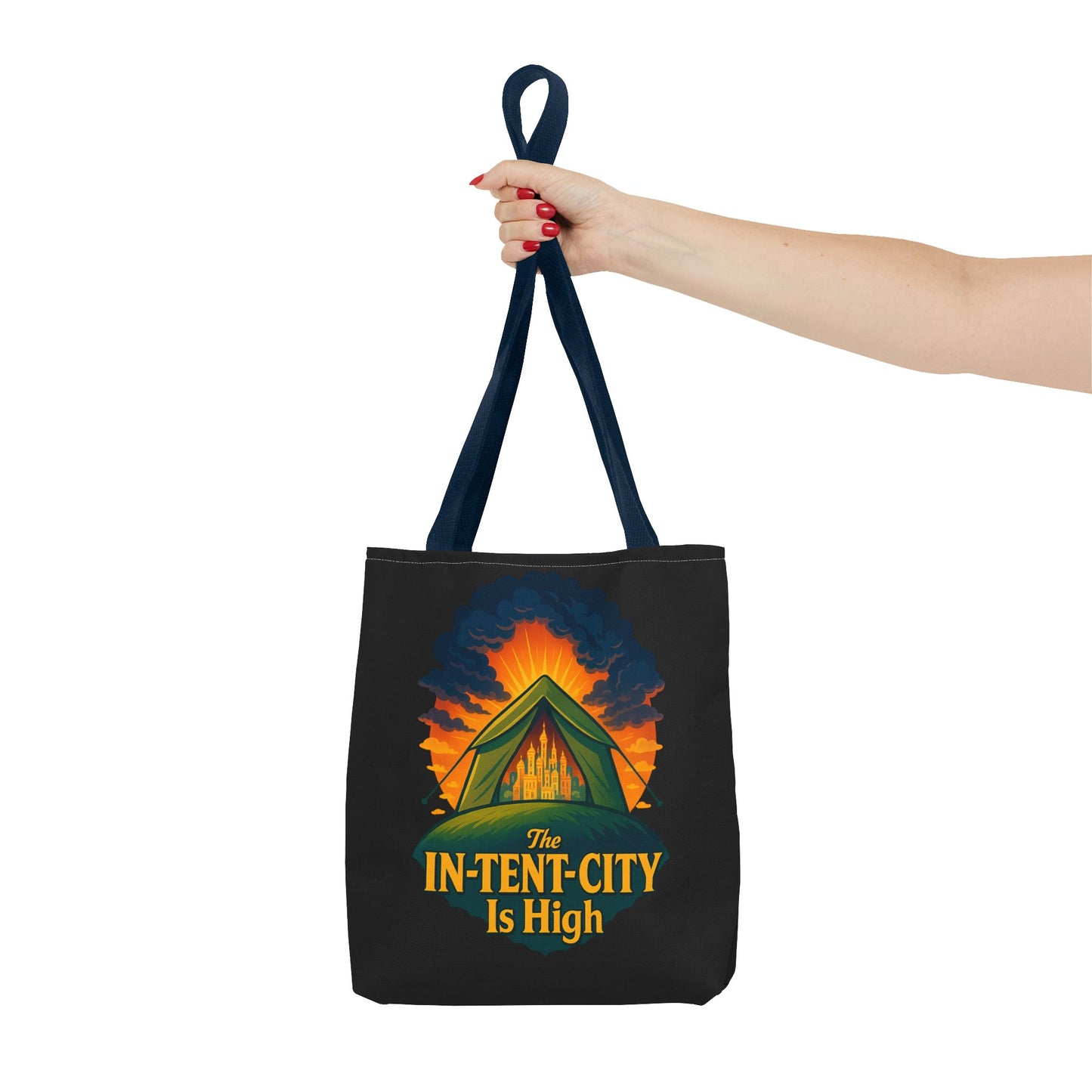 City Tent Tote Bag, The In-Tent-City Is High Funny Bag Intensity Tote Everyday Carry