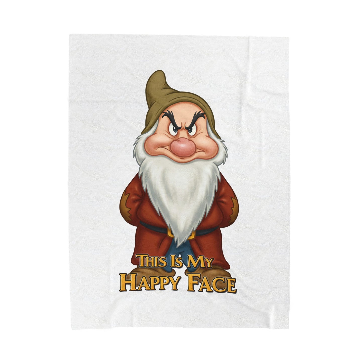 Funny Velveteen Plush Blanket with a Grumpy Dwarf - "This is My Happy Face"