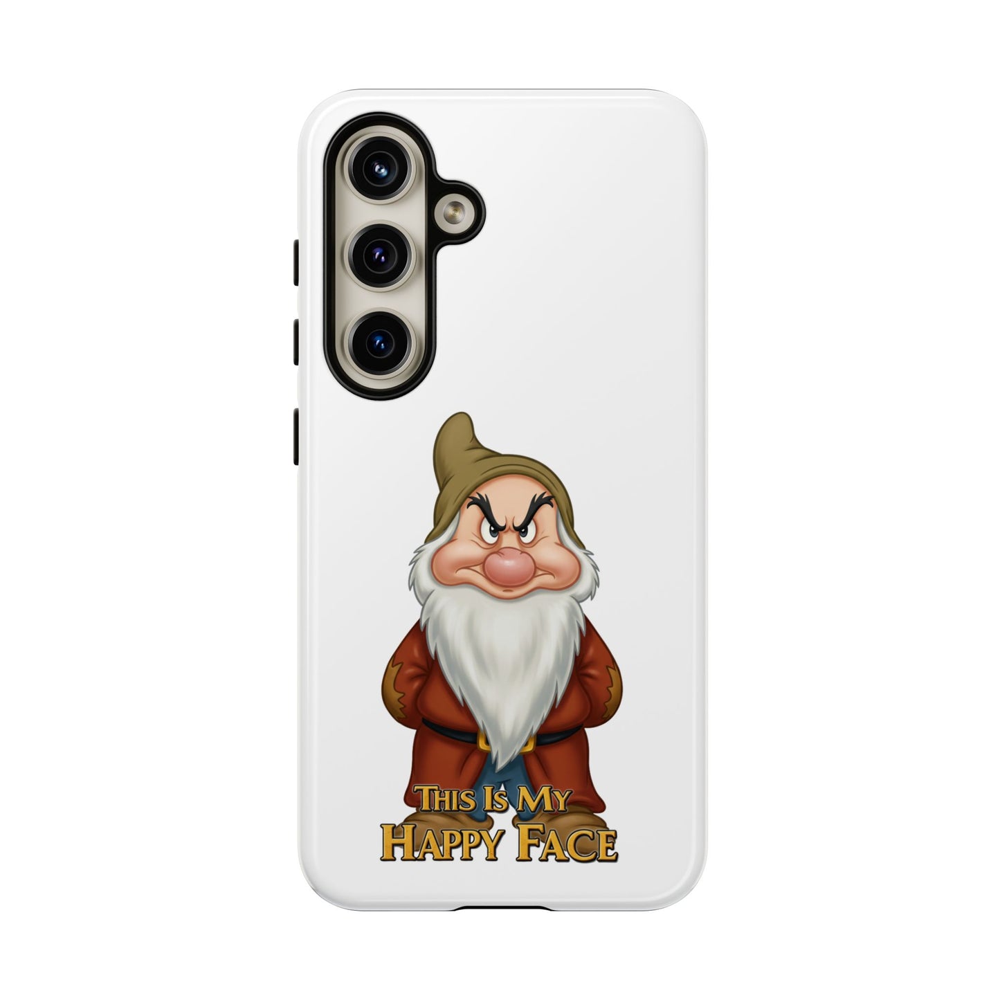 Samsung Phone Case - Grumpy Dwarf 'This is My Happy Face'