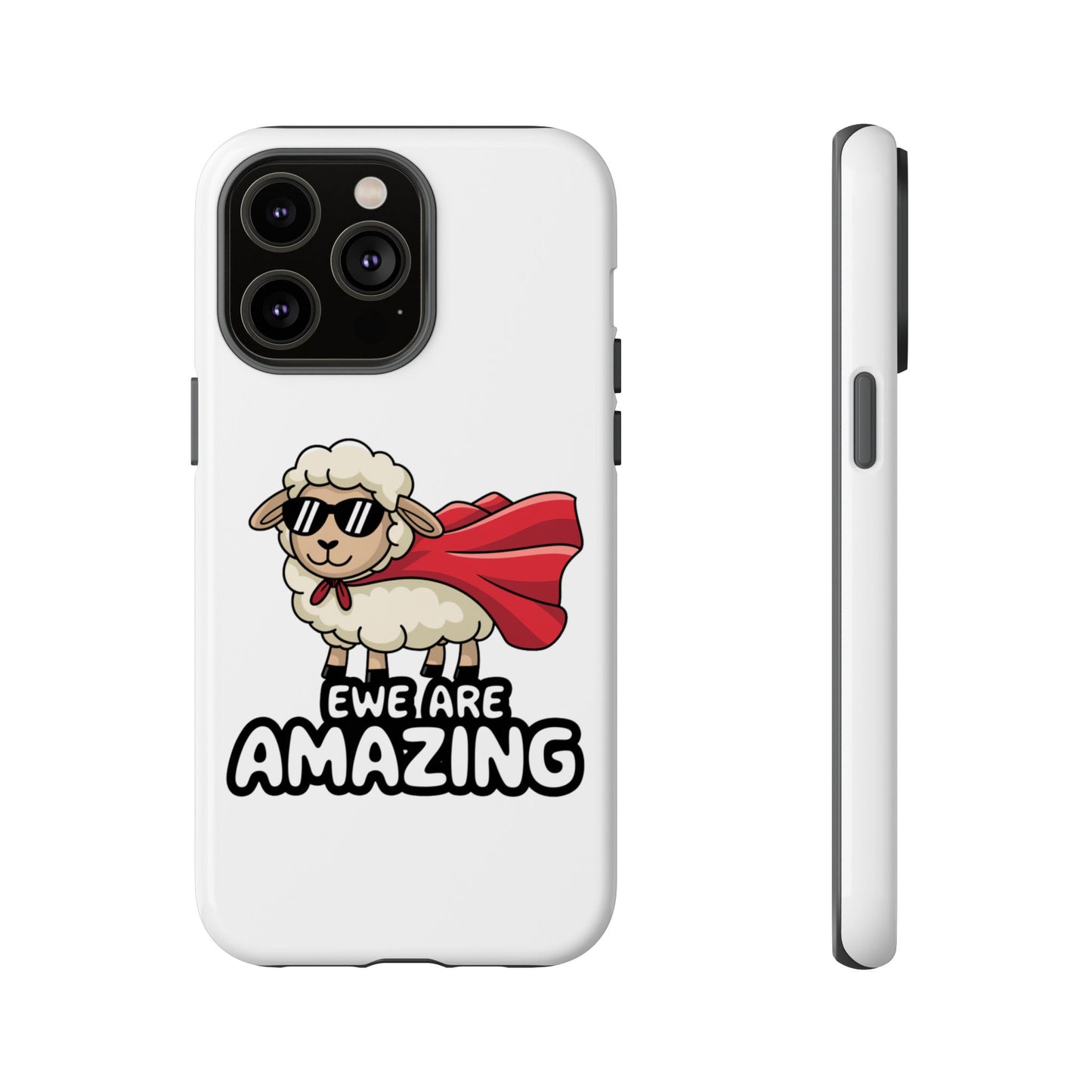 Funny iPhone Case - Cute Sheep Phone Cover - "Ewe Are Amazing" Animal Pun Gift - Motivational iPhone Case - Gift for Her or Him