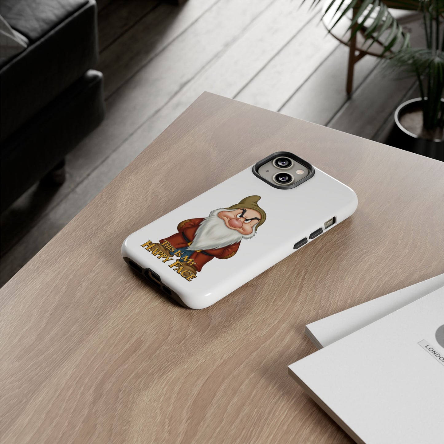 iPhone Case - Grumpy Dwarf 'This is My Happy Face'