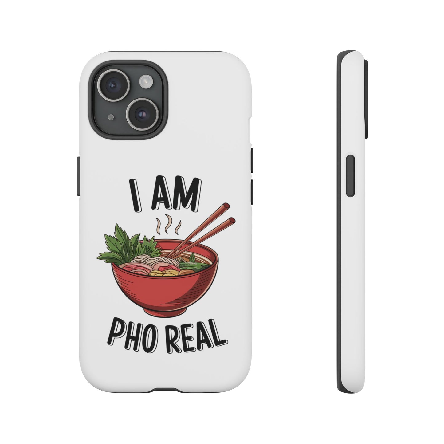 Pho Real Tough Phone Case Pho iPhone Case Foodie Phone Case