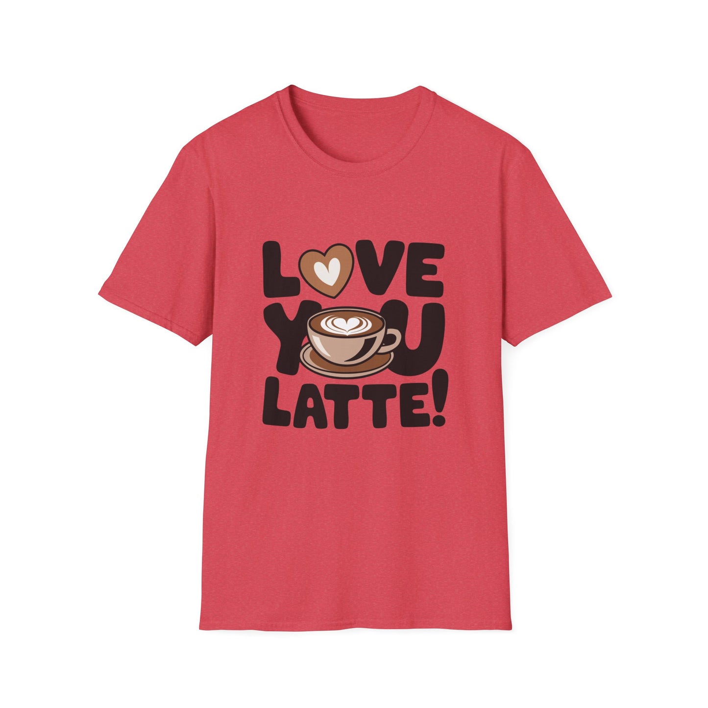 Love You Latte T‑Shirt – Cute Coffee Pun Tee | Latte Lover Gift | Coffee Humor Graphic Tee | Unisex Soft Cotton Coffee Shirt
