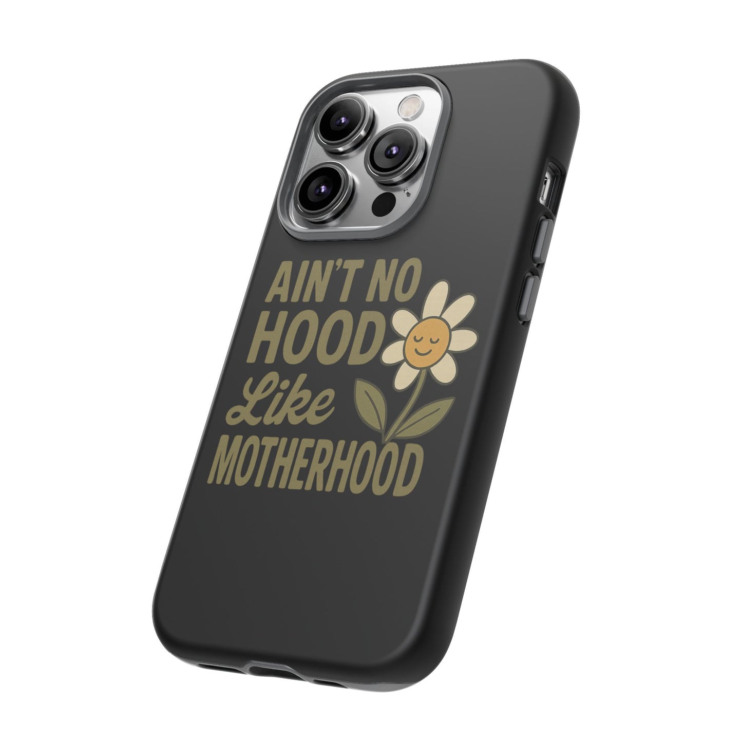 iPhone Case - Ain't No Hood Like Motherhood Mother's Day Phone Case iPhone Case for Mom