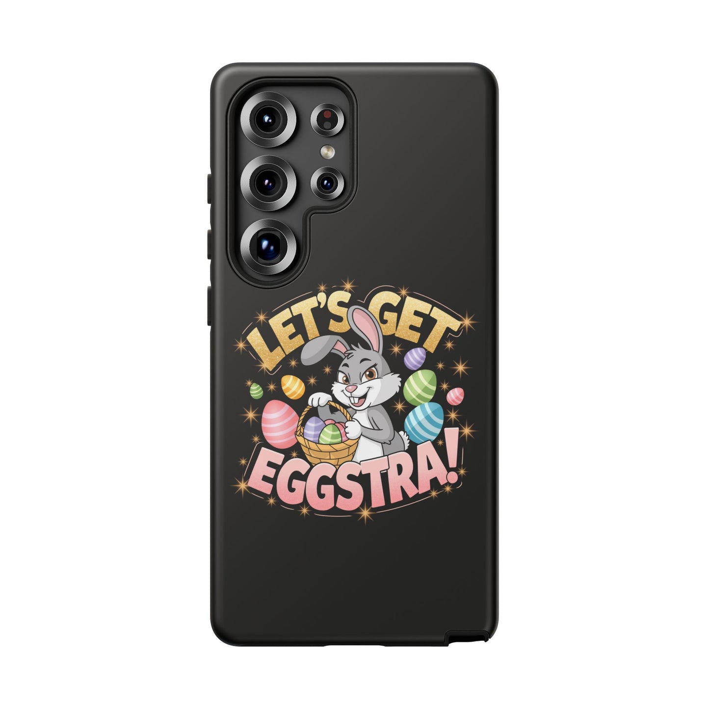 Samsung Phone Case Easter Bunny Let's Get Eggstra Samsung Case