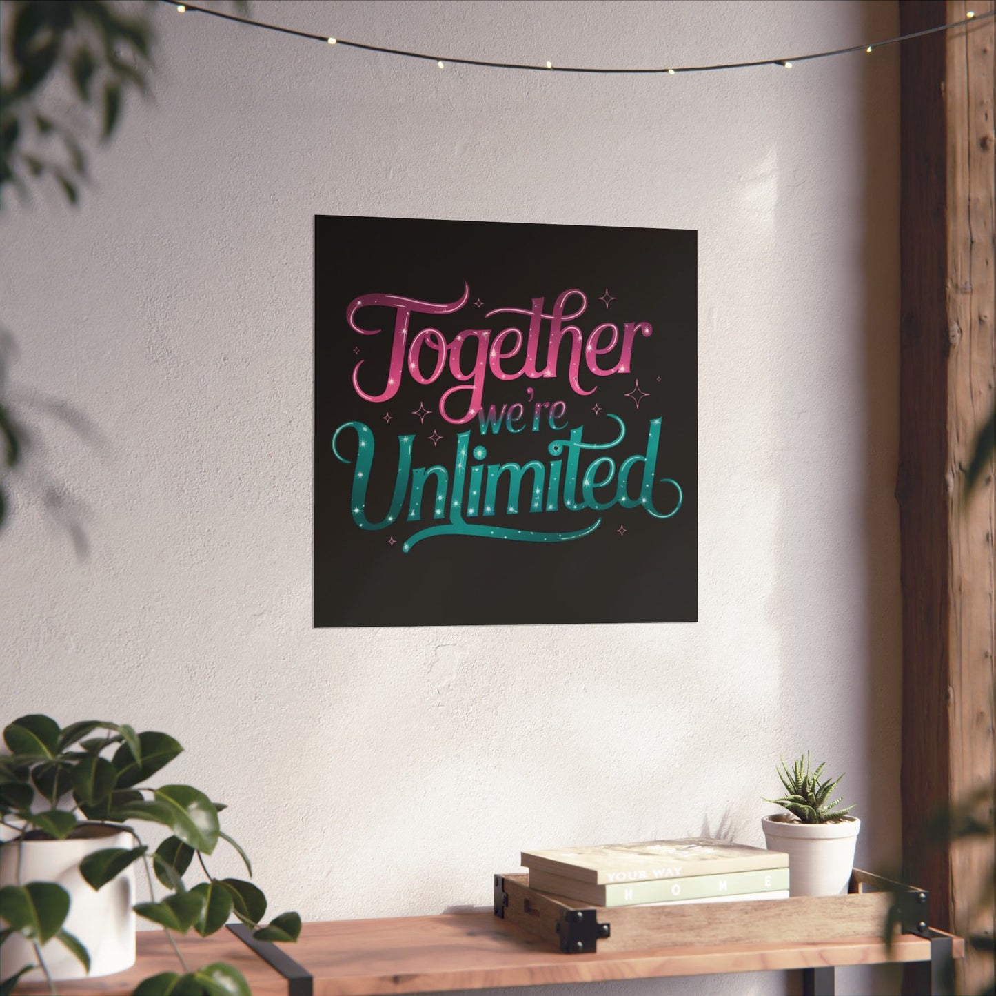 Together We're Unlimited Poster – Inspirational Wicked Musical Quote Wall Art – Whimsical Pink & Teal Typography Print for Fans & Friends