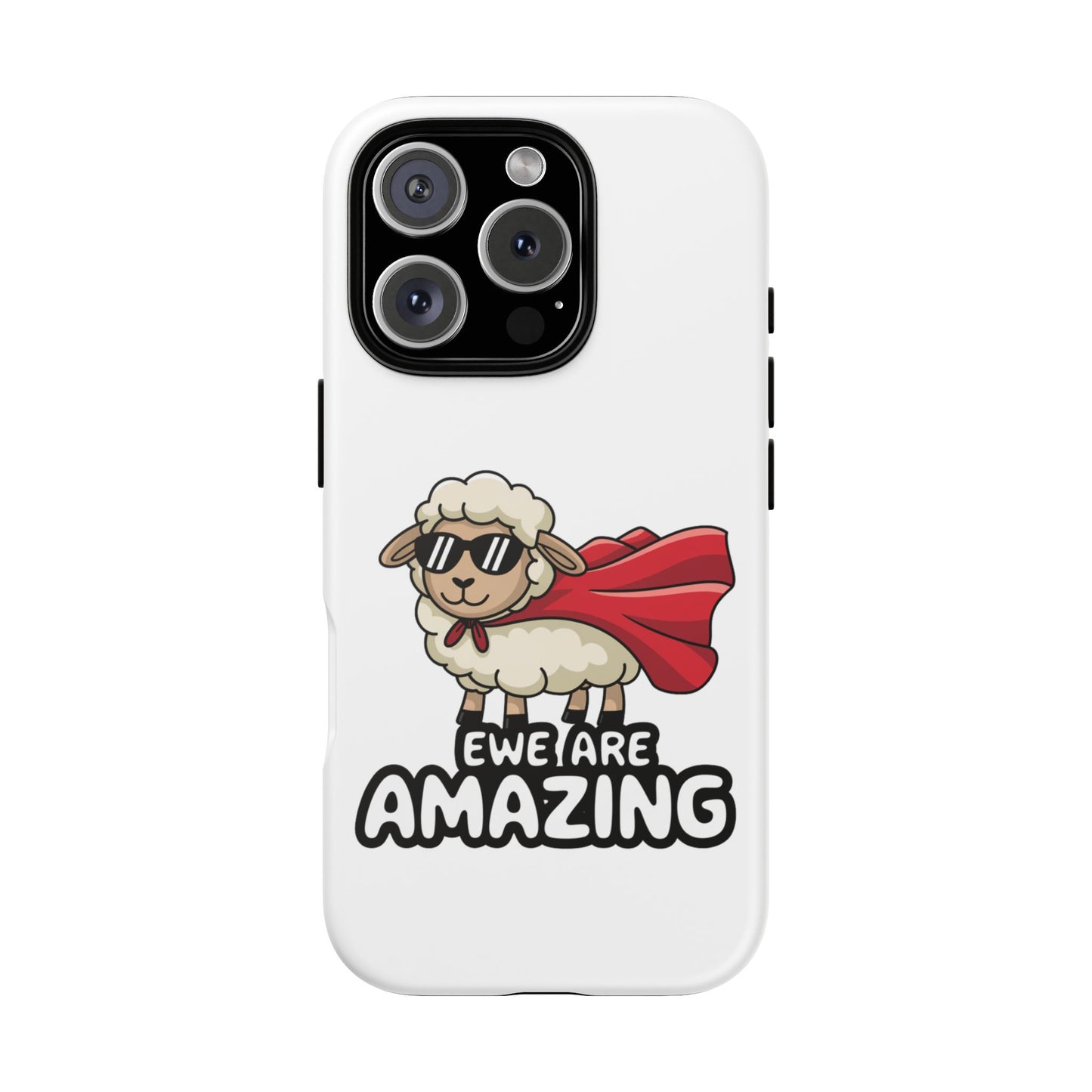 Funny iPhone Case - Cute Sheep Phone Cover - "Ewe Are Amazing" Animal Pun Gift - Motivational iPhone Case - Gift for Her or Him