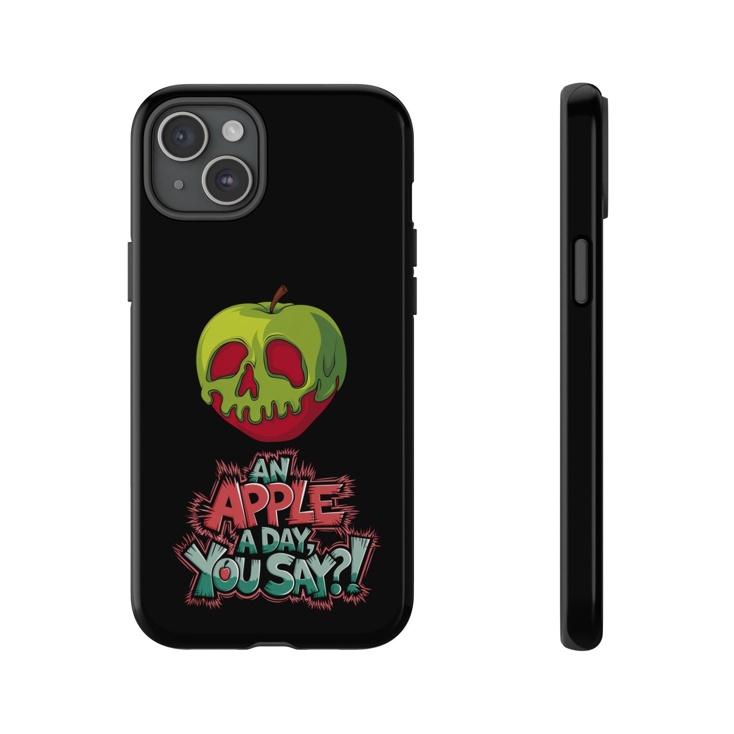 iPhone Case - Poison Apple 'An Apple a Day You Say'