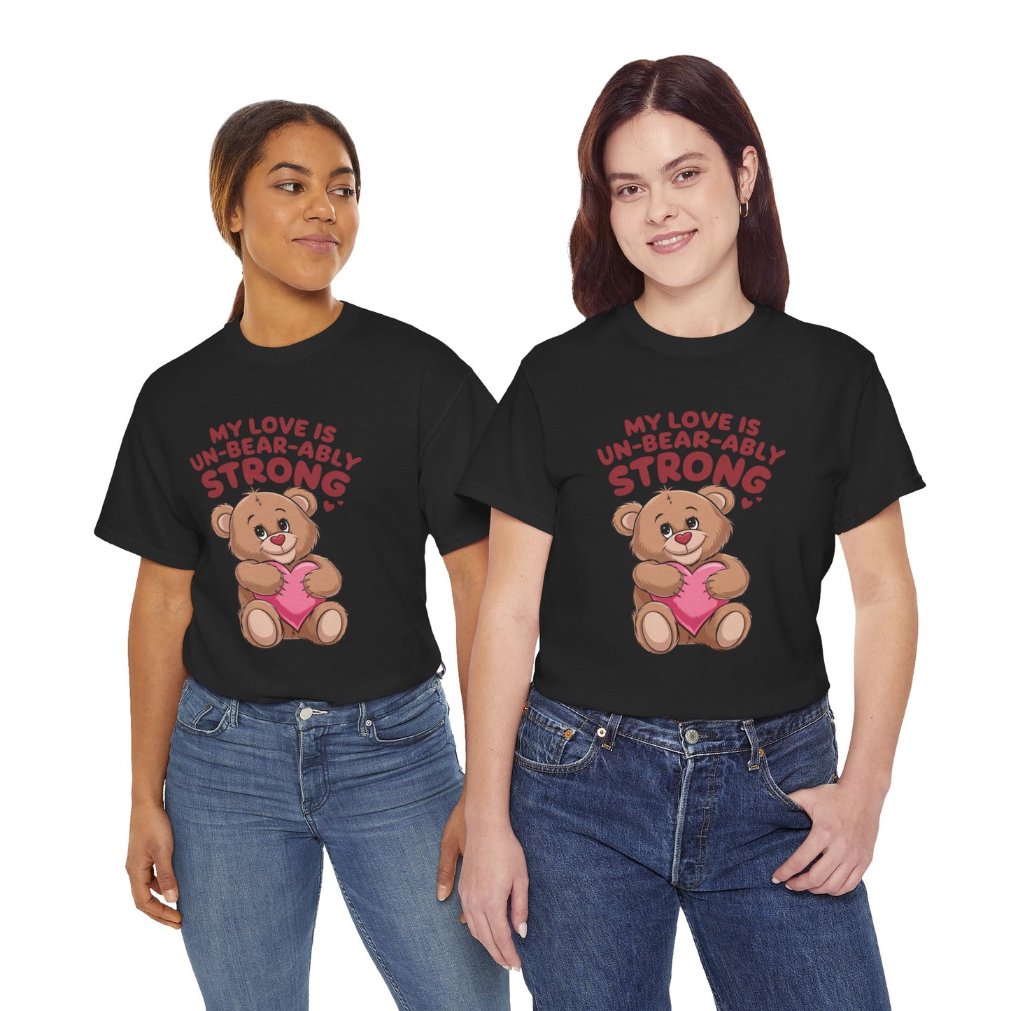Un-Bear-ably Strong Valentine Shirt, Teddy Bear Heart Tee, Cute Love Graphic T-Shirt, Valentines Gift, Romantic Couple Top, Gift For Her