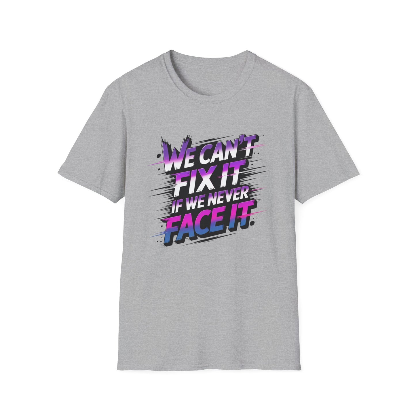 We Can't Fix It If We Never Face It T-Shirt, KPop Anime Inspired Graphic Tee, Motivational Quote Shirt, Empowering Aesthetic Top For Fans And Dreamers