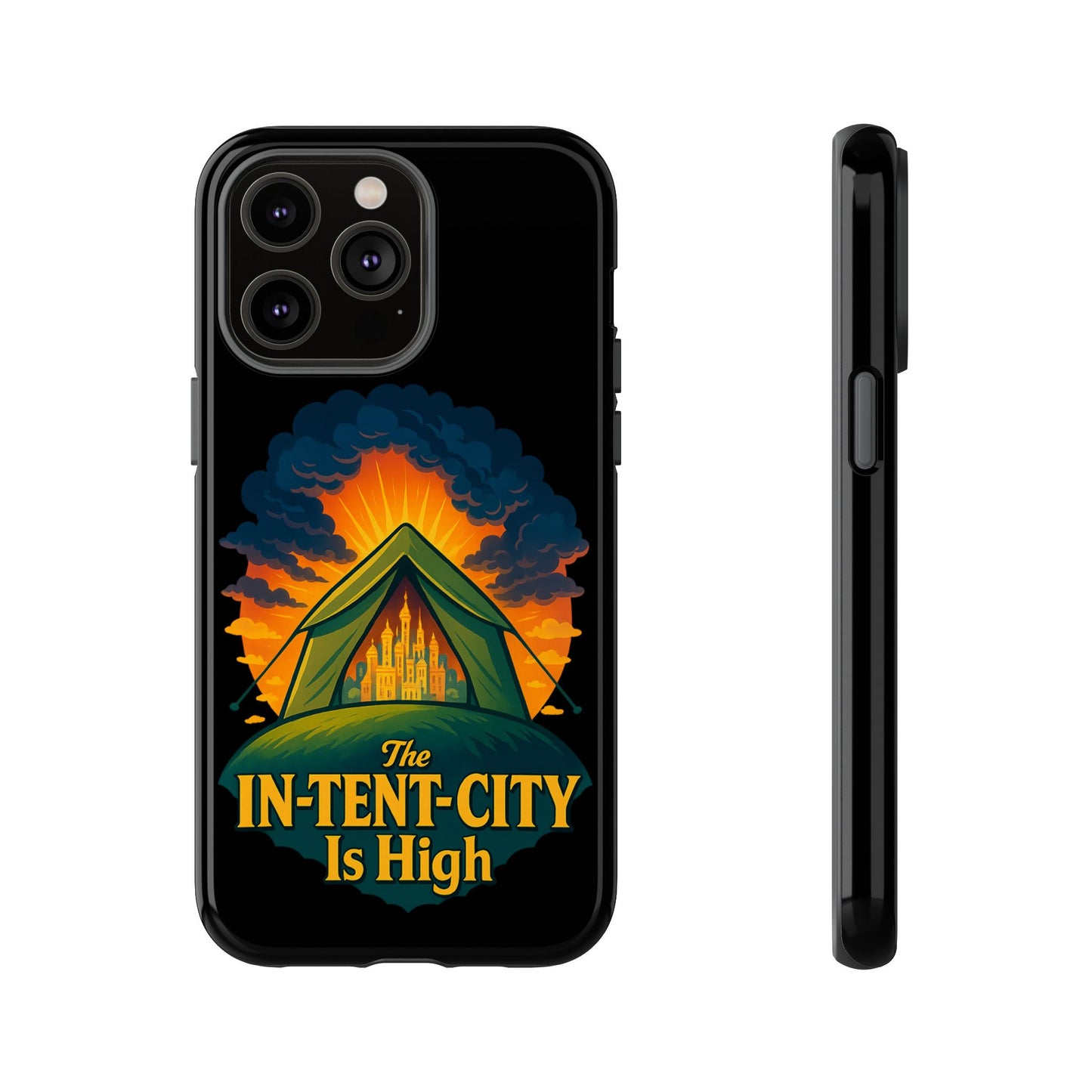 iPhone Case - The In-Tent-City is High Design Intense Phone Case Funny Intensity iPhone Case
