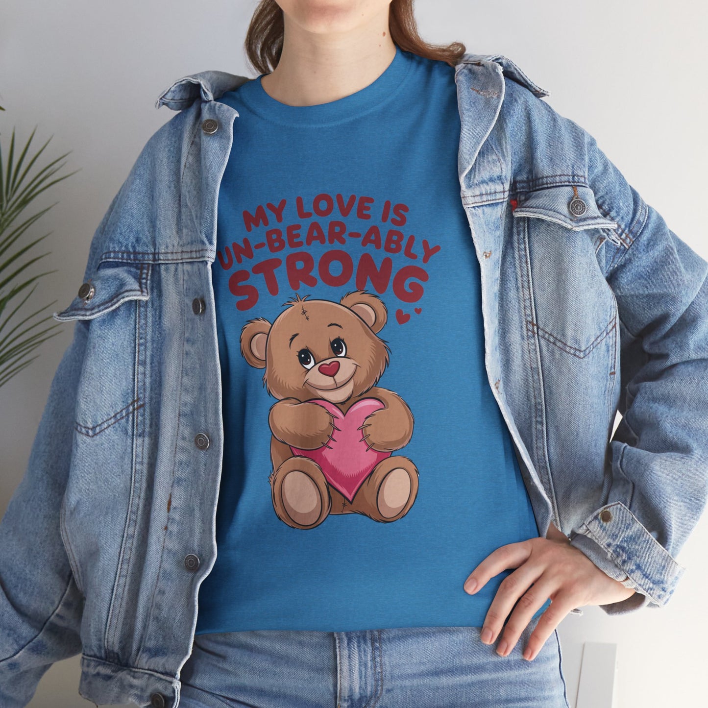 Un-Bear-ably Strong Valentine Shirt, Teddy Bear Heart Tee, Cute Love Graphic T-Shirt, Valentines Gift, Romantic Couple Top, Gift For Her