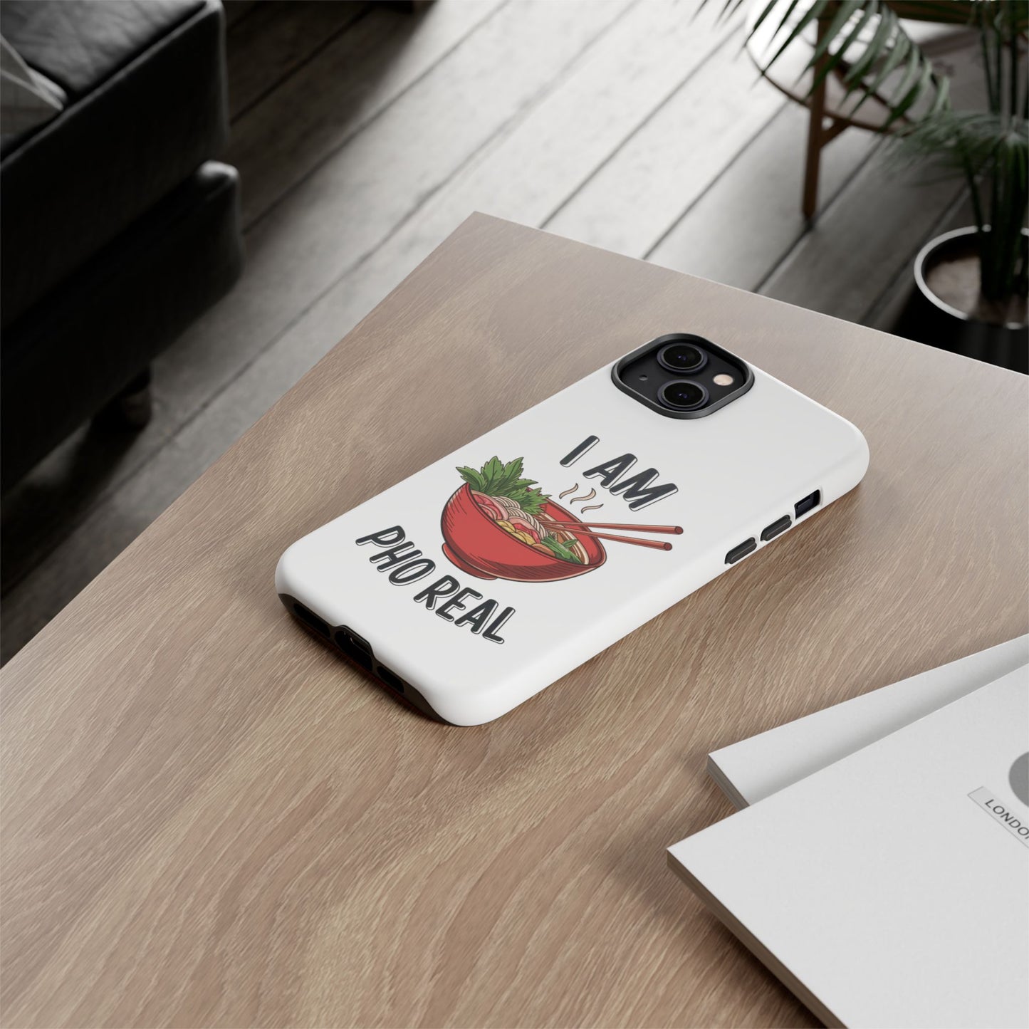 Pho Real Tough Phone Case Pho iPhone Case Foodie Phone Case