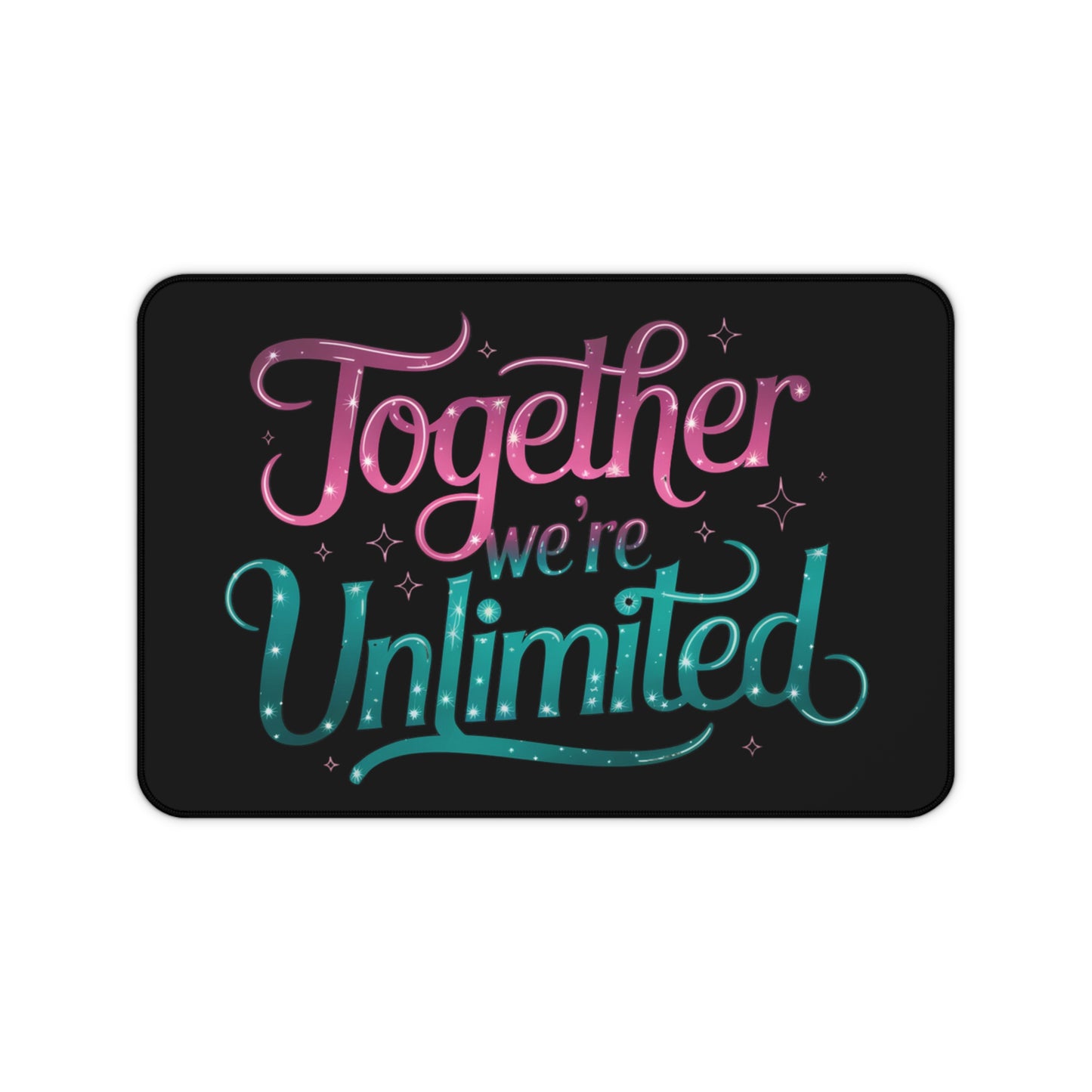 Desk Mat - Musical Inspired Quote 'Together We're Unlimited' Mouse Pad