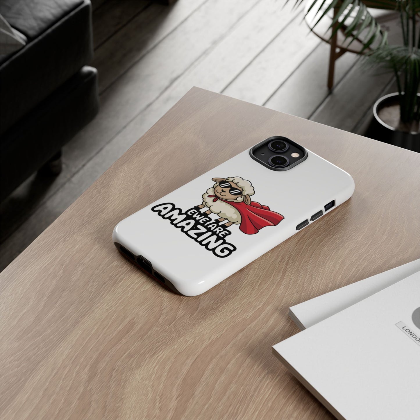 Funny iPhone Case - Cute Sheep Phone Cover - "Ewe Are Amazing" Animal Pun Gift - Motivational iPhone Case - Gift for Her or Him
