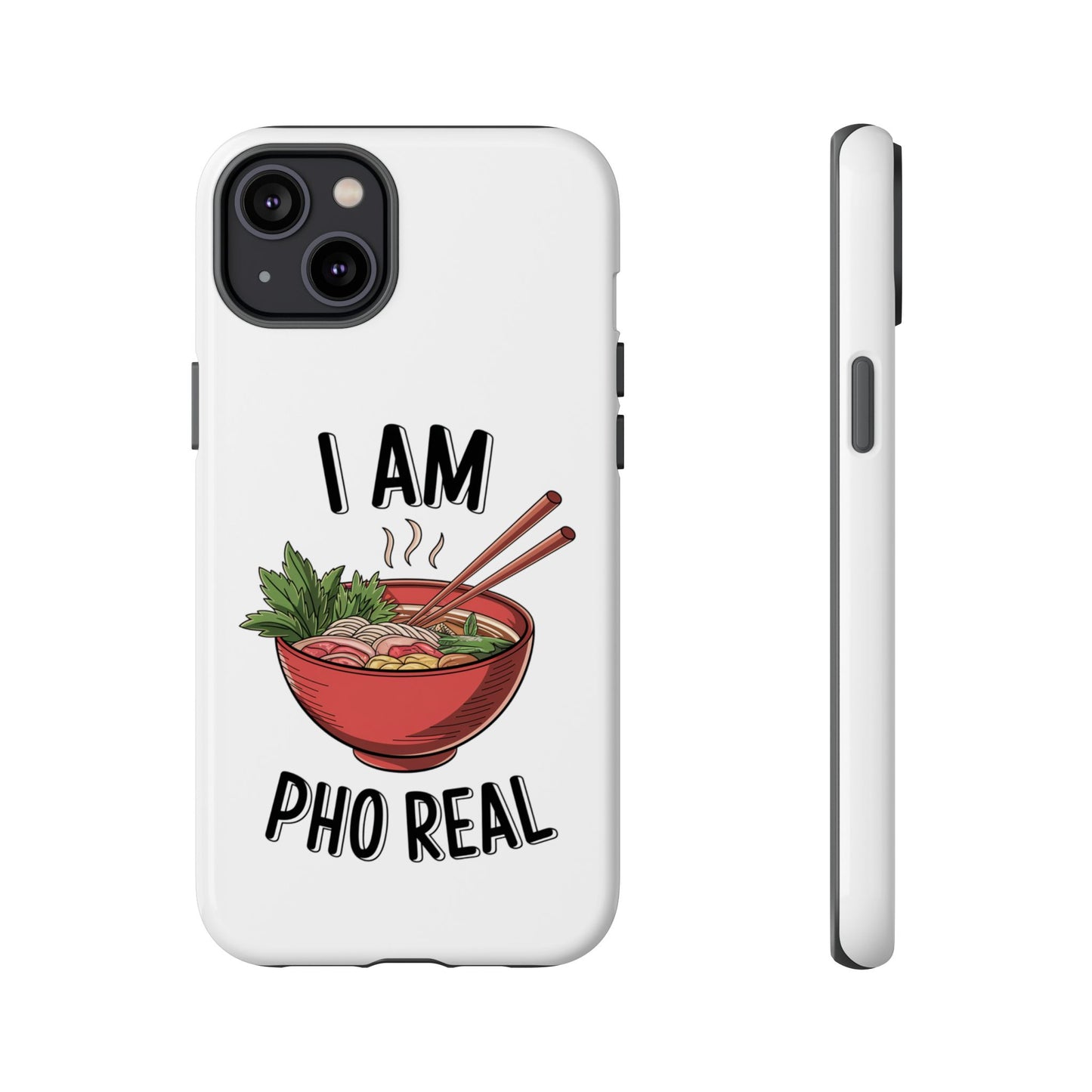 Pho Real Tough Phone Case Pho iPhone Case Foodie Phone Case