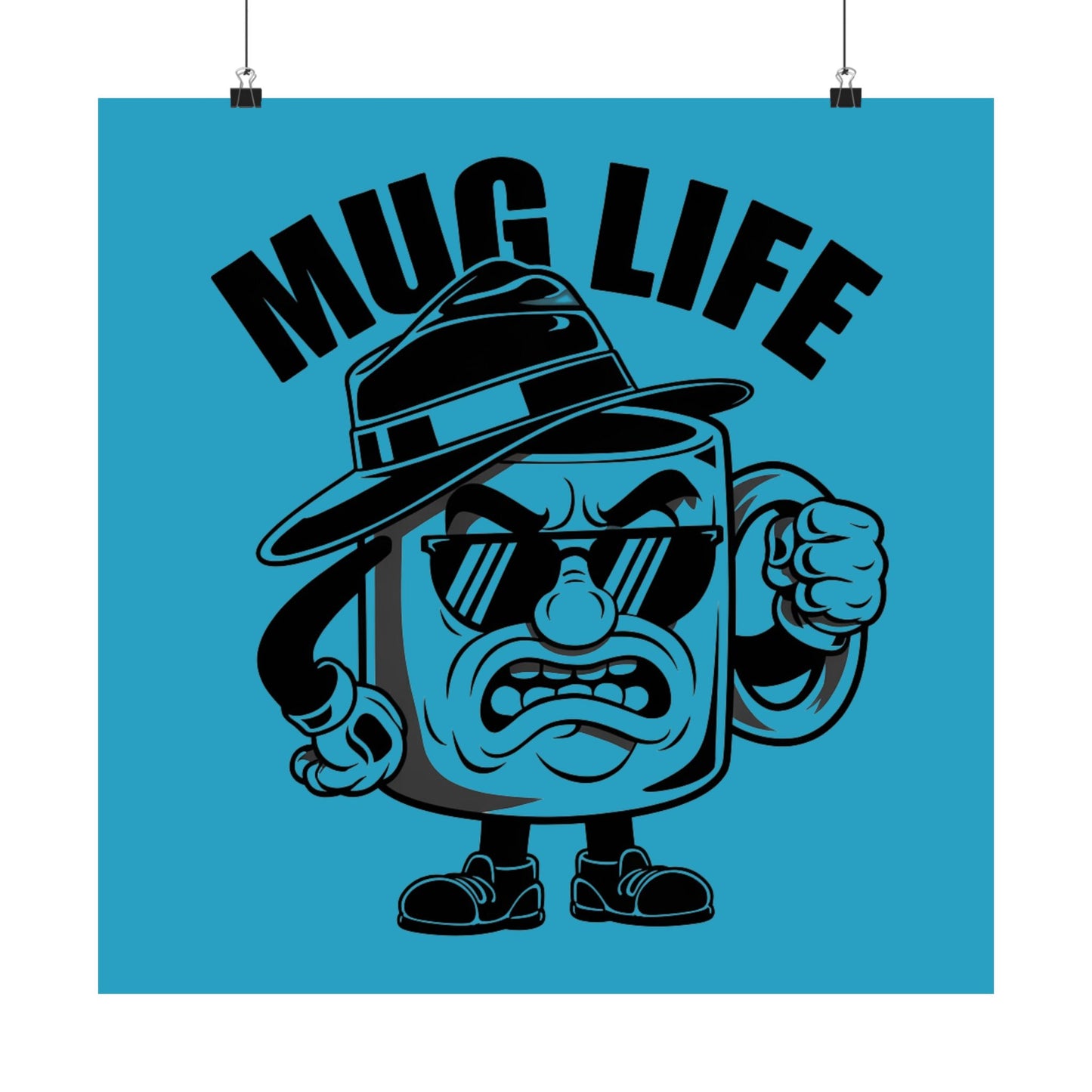 Mug Life Premium Matte Poster