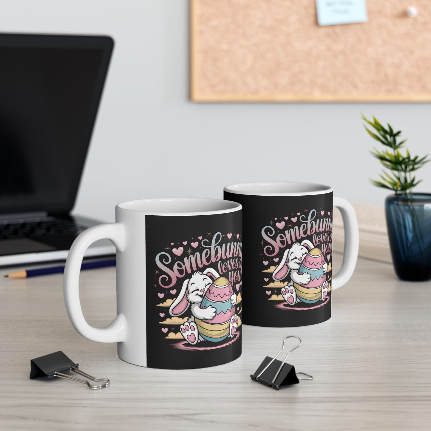 Easter Mug - Easter Bunny Somebunny Loves You Easter Cup Bunny Mug