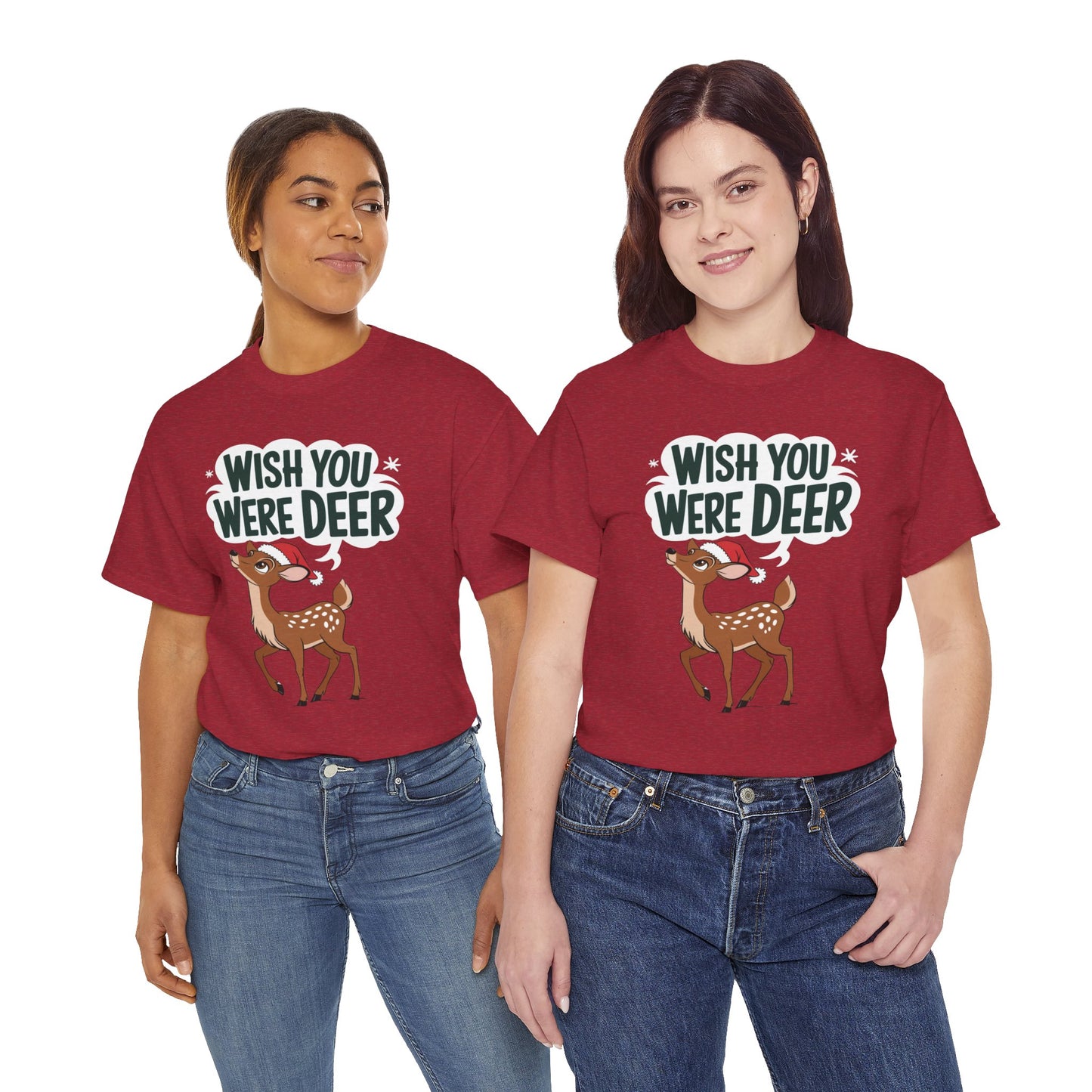Wish You Were Deer Funny Christmas T-Shirt, Cute Reindeer Holiday Tee, Pun Christmas Shirt, Festive Santa Hat Deer Graphic Tee Gift