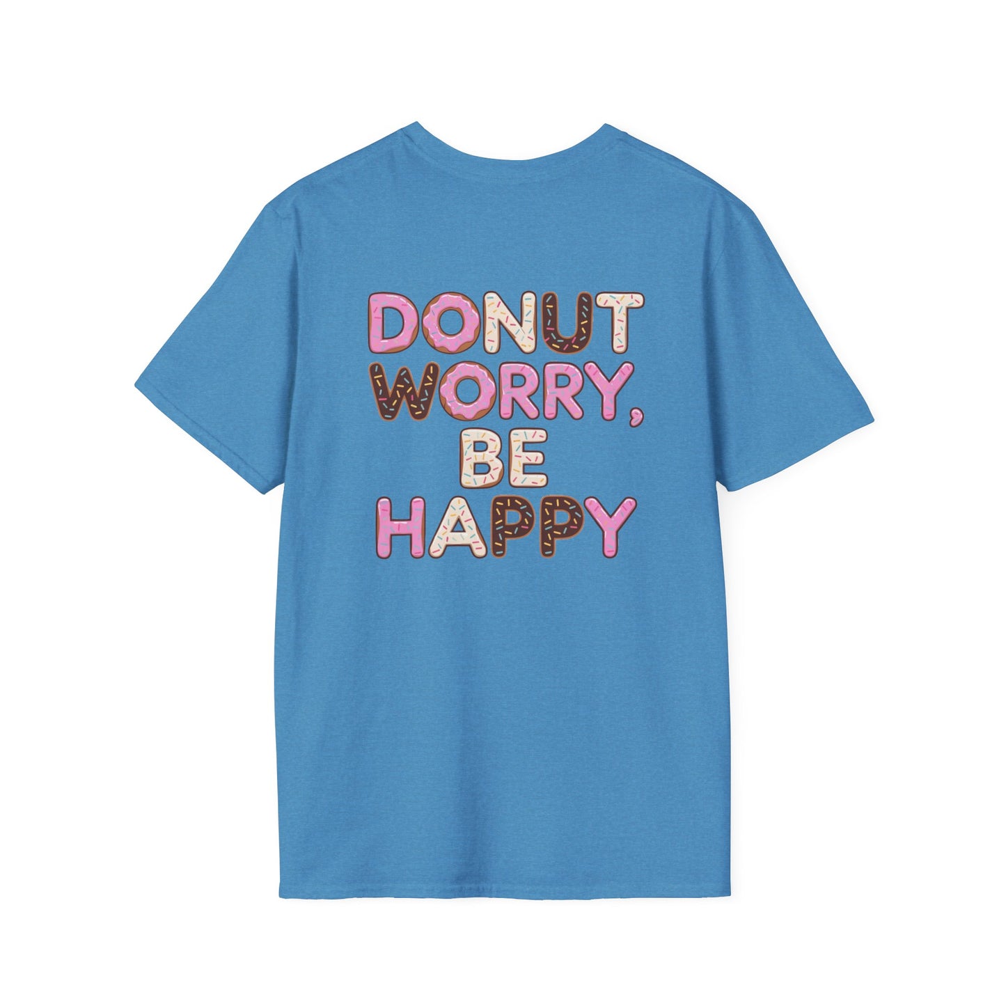Donut T-Shirt | Donut Worry Be Happy Design