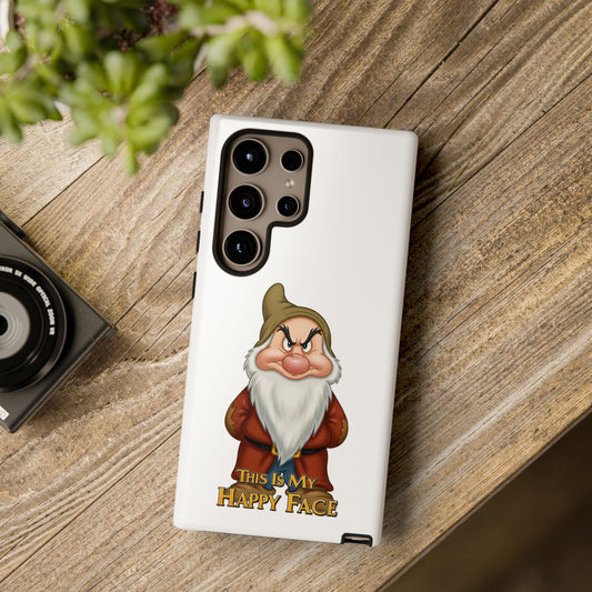 Samsung Phone Case - Grumpy Dwarf 'This is My Happy Face'