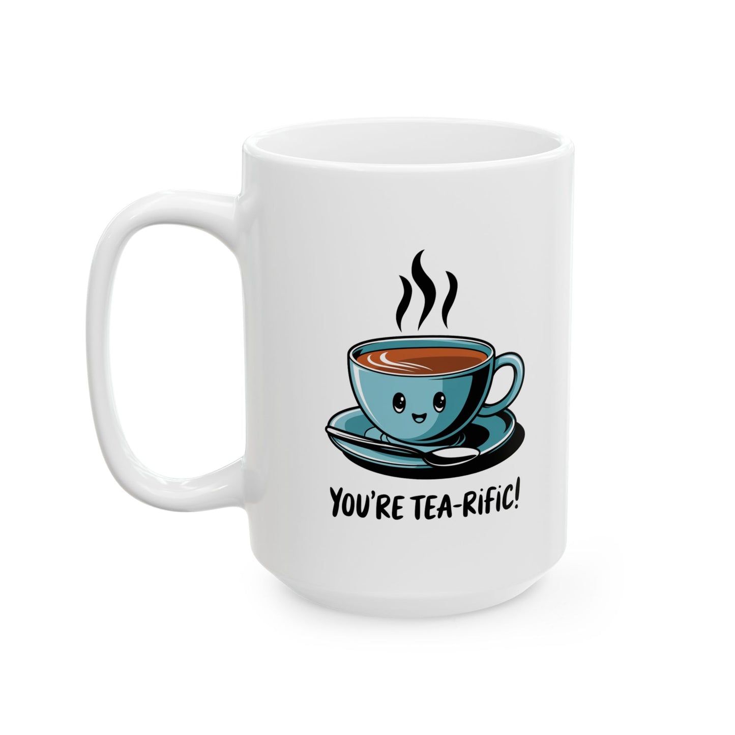 “You’re Tea-rific!” Tea Pun Mug | Cute Kawaii Tea Cup Mug | Funny Tea Lover Gift | Positive Vibes Ceramic Mug | Tea Time Kitchenware