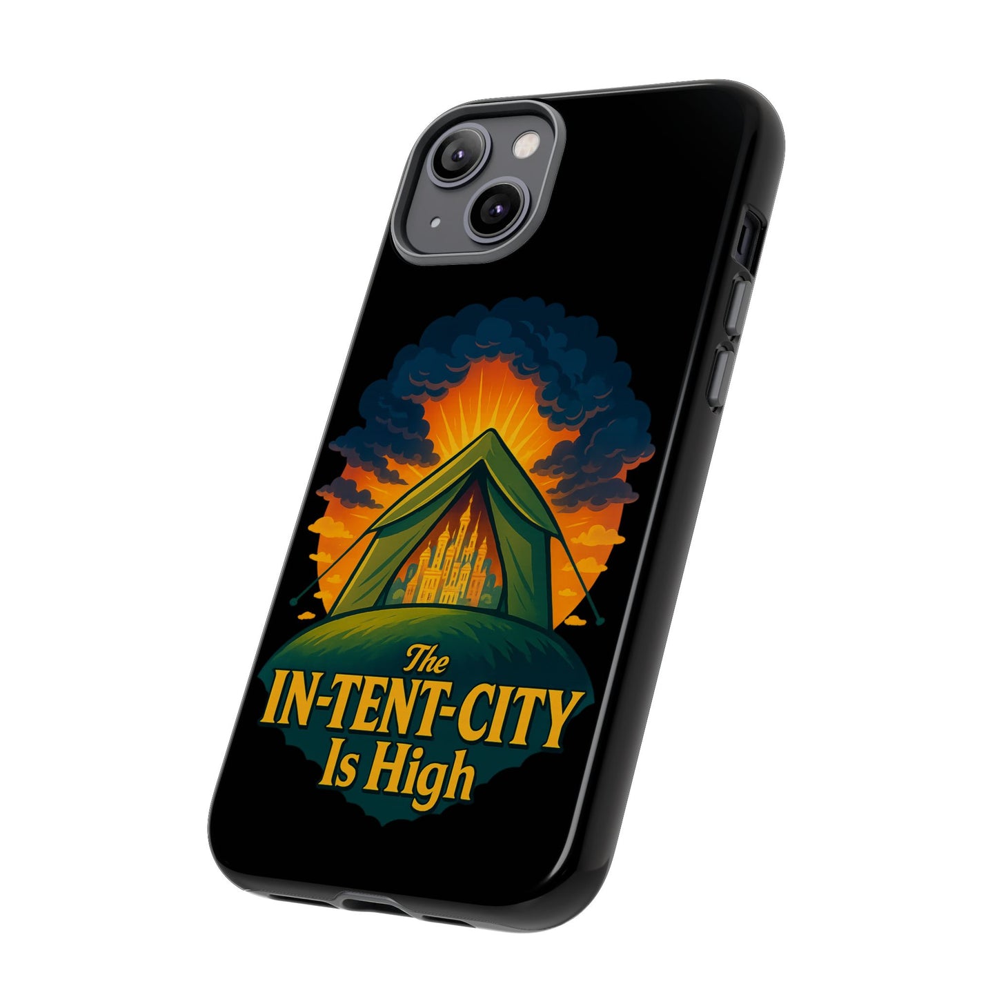 iPhone Case - The In-Tent-City is High Design Intense Phone Case Funny Intensity iPhone Case