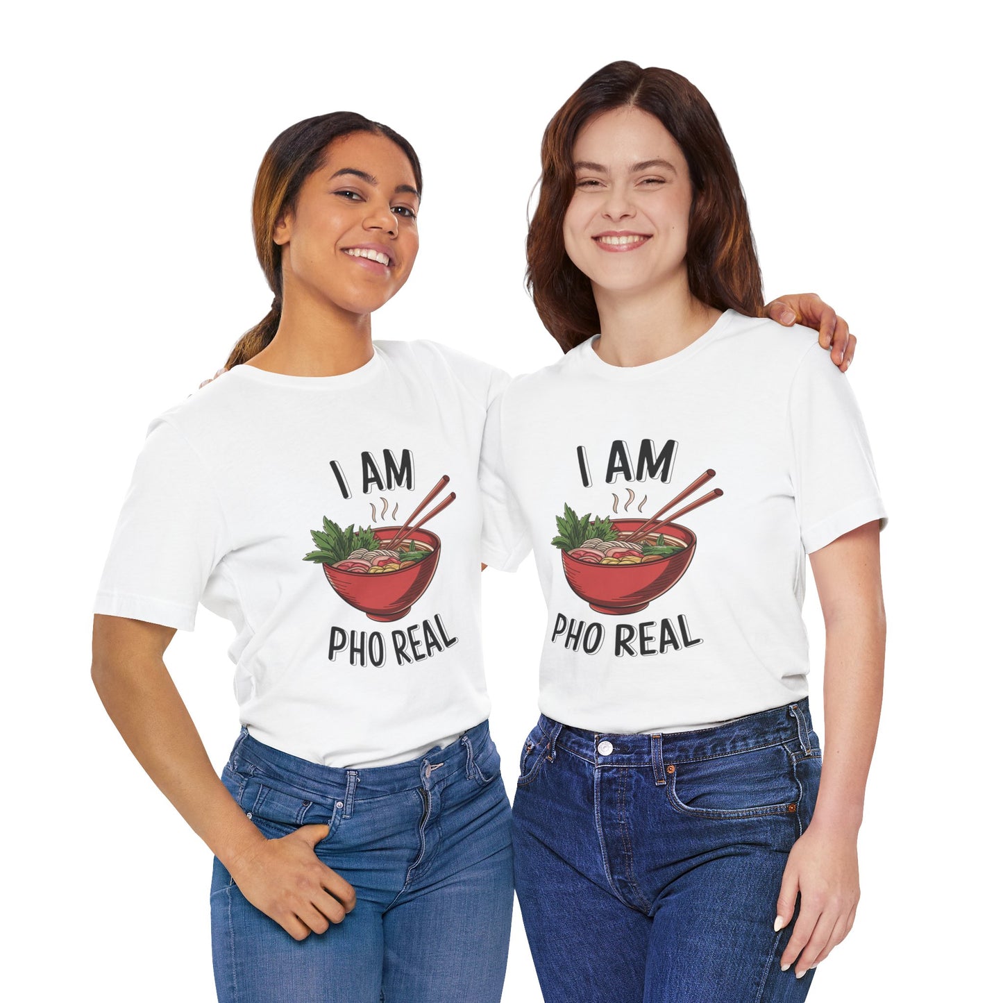I Am Pho Real T-Shirt | Funny Pho Noodle Bowl Tee, Vietnamese Food Pun Shirt, Ramen & Noodle Lover Gift, Cute Asian Cuisine Graphic Top