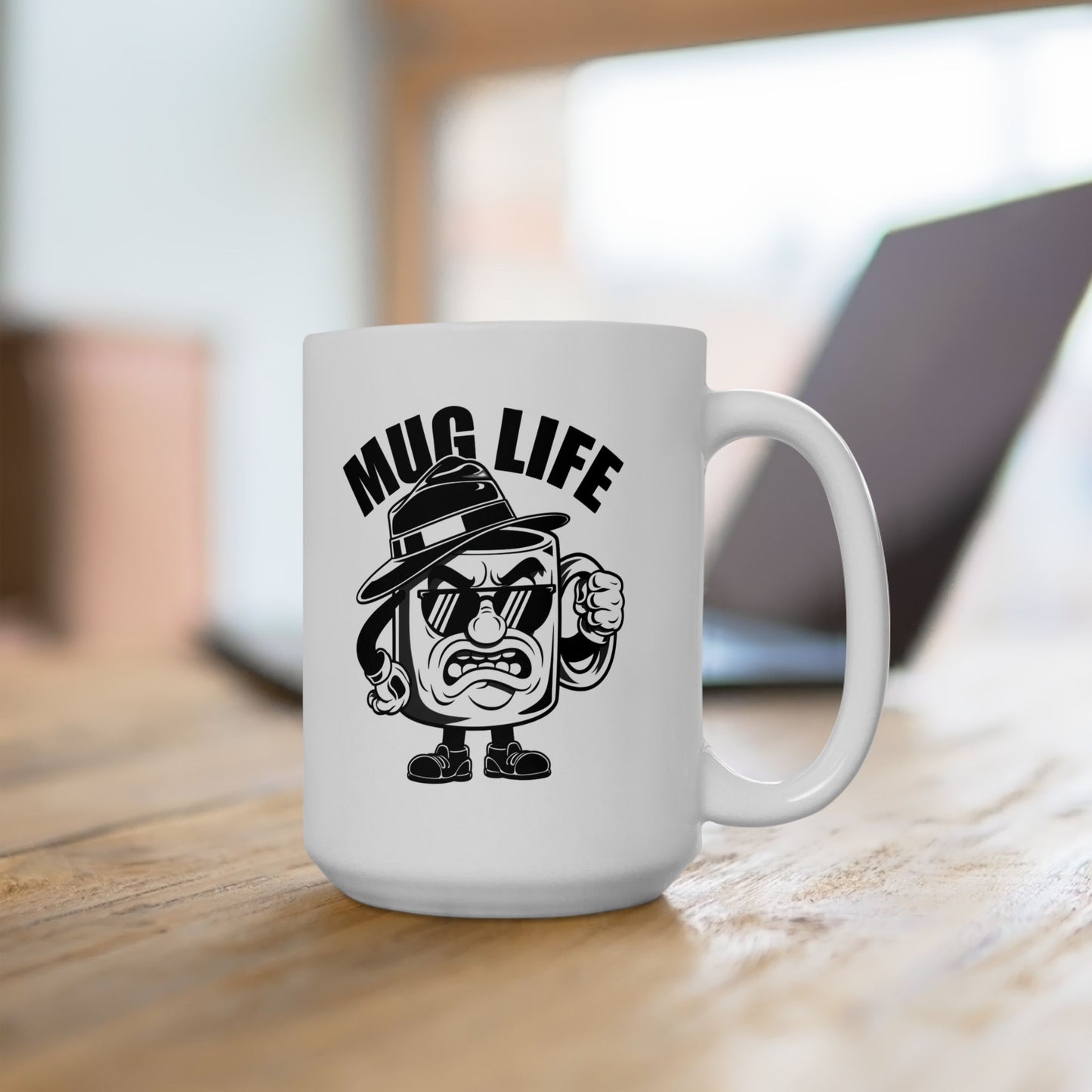 Funny “Mug Life” Coffee Mug 11 oz or 15 oz Ceramic – Humorous Mug Life Gift for Coffee Lovers, Tea Fans, Sarcastic Quote Mug