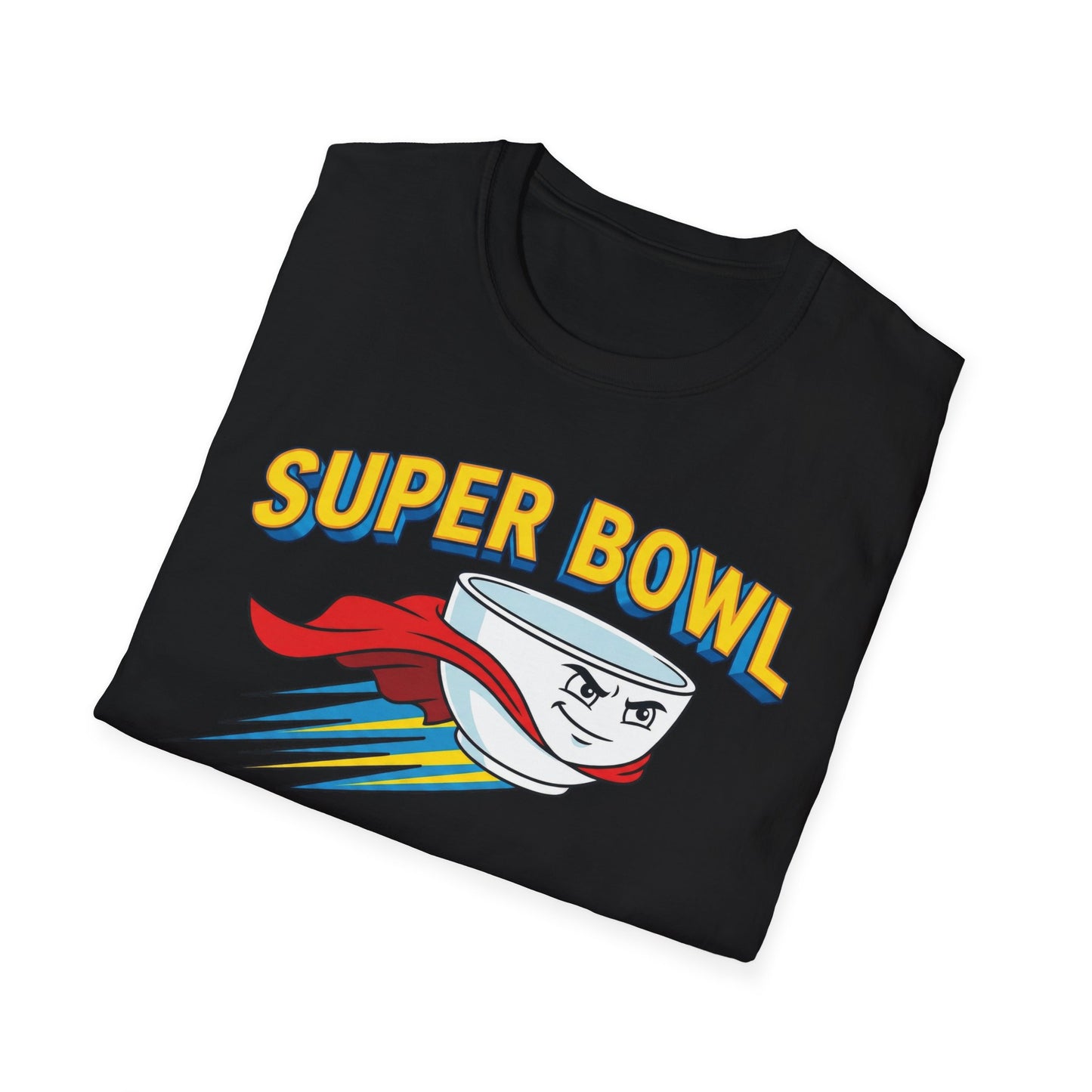 Super Bowl Shirt, Funny Super Bowl T Shirt, Football Party Shirt, Game Day Tee, Bowl Pun Shirt, Super Bowl Party Shirt, Unisex Graphic Tee