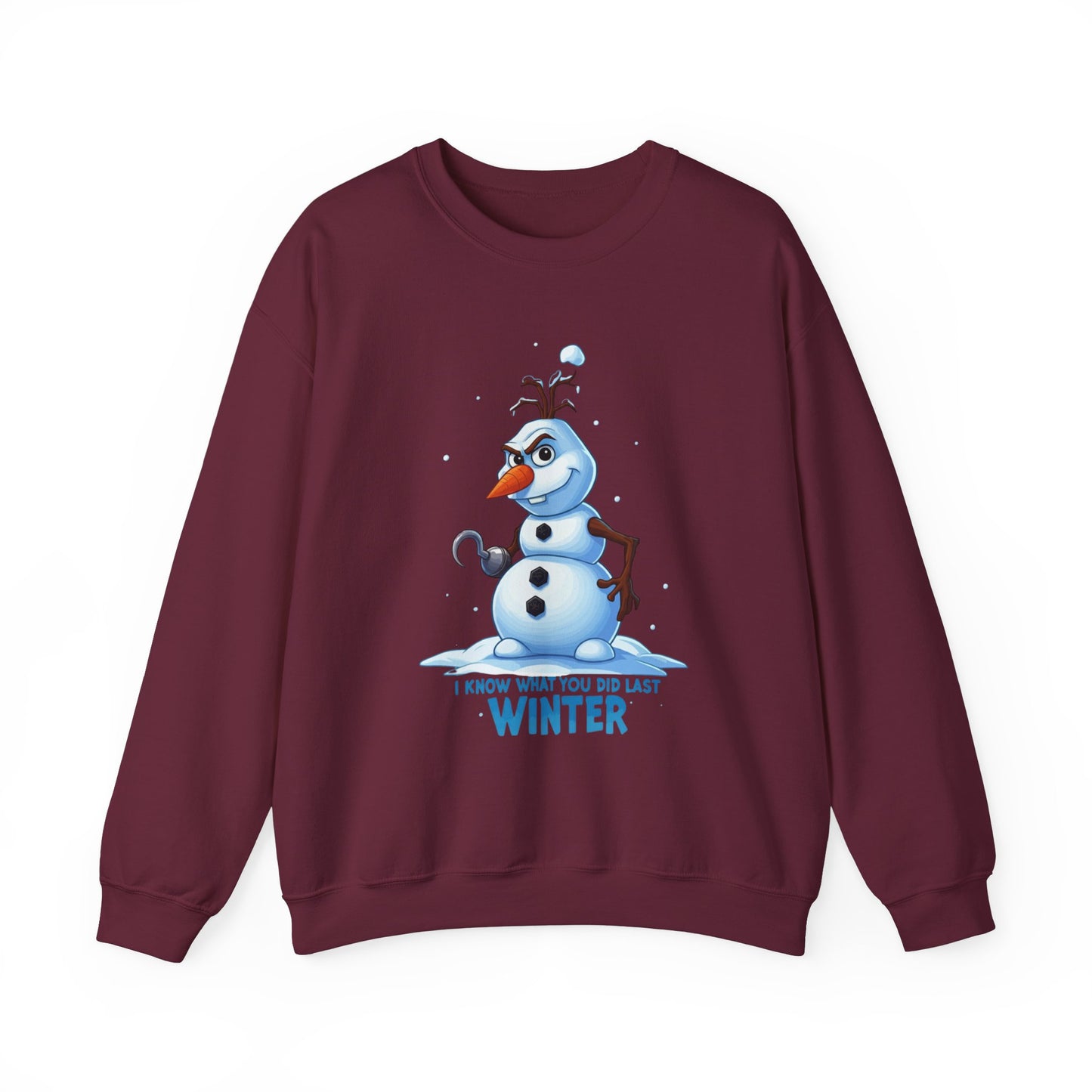 Winter Snowman Sweatshirt - I Know What You Did Last Winter