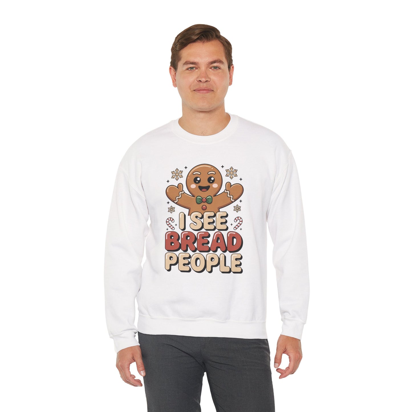 I See Bread People Christmas Sweatshirt, Funny Gingerbread Holiday Sweater, Unisex Crewneck, Cute Christmas Gift For Friends And Family