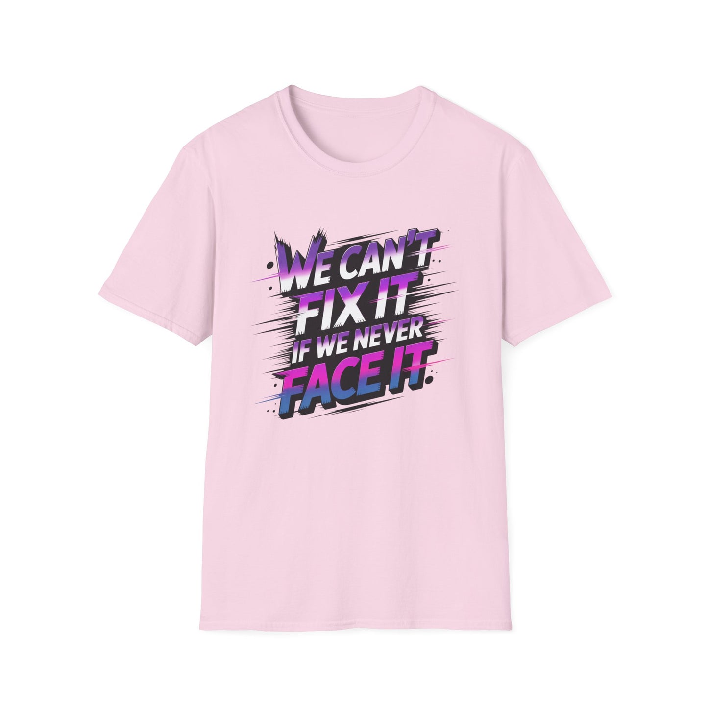 We Can't Fix It If We Never Face It T-Shirt, KPop Anime Inspired Graphic Tee, Motivational Quote Shirt, Empowering Aesthetic Top For Fans And Dreamers