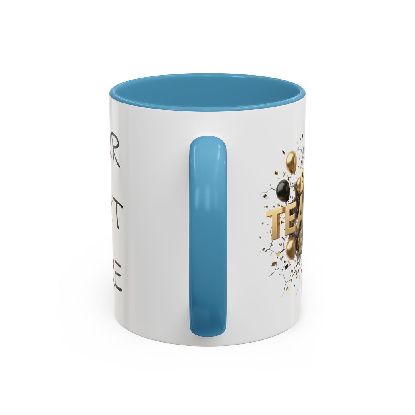 Personalized Teacher Mug, Best Teacher Ever Gift, Custom Educator Coffee Cup, 3D Gold Balloon Design, Teacher Appreciation Present
